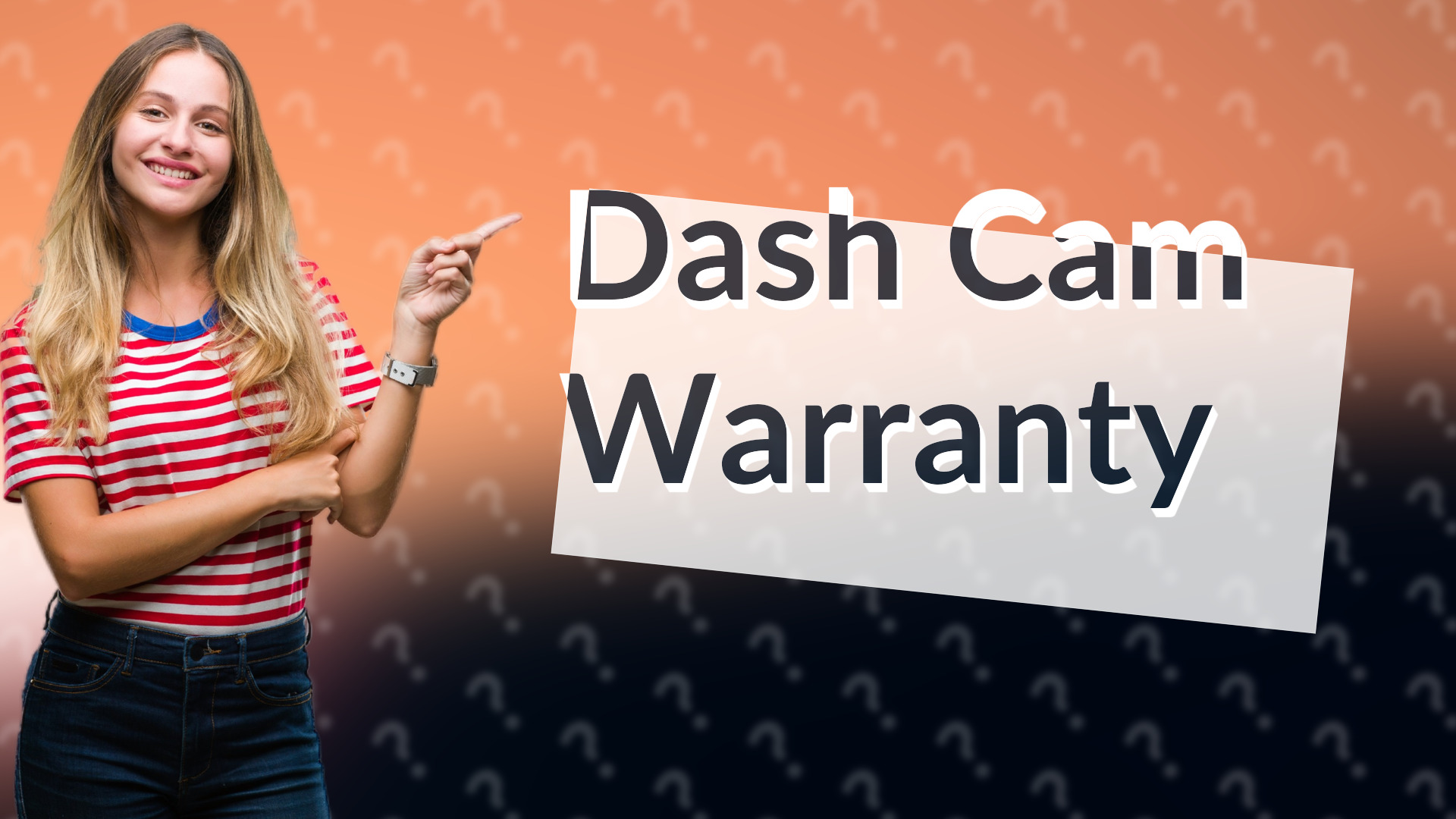 Dash Cam Warranty