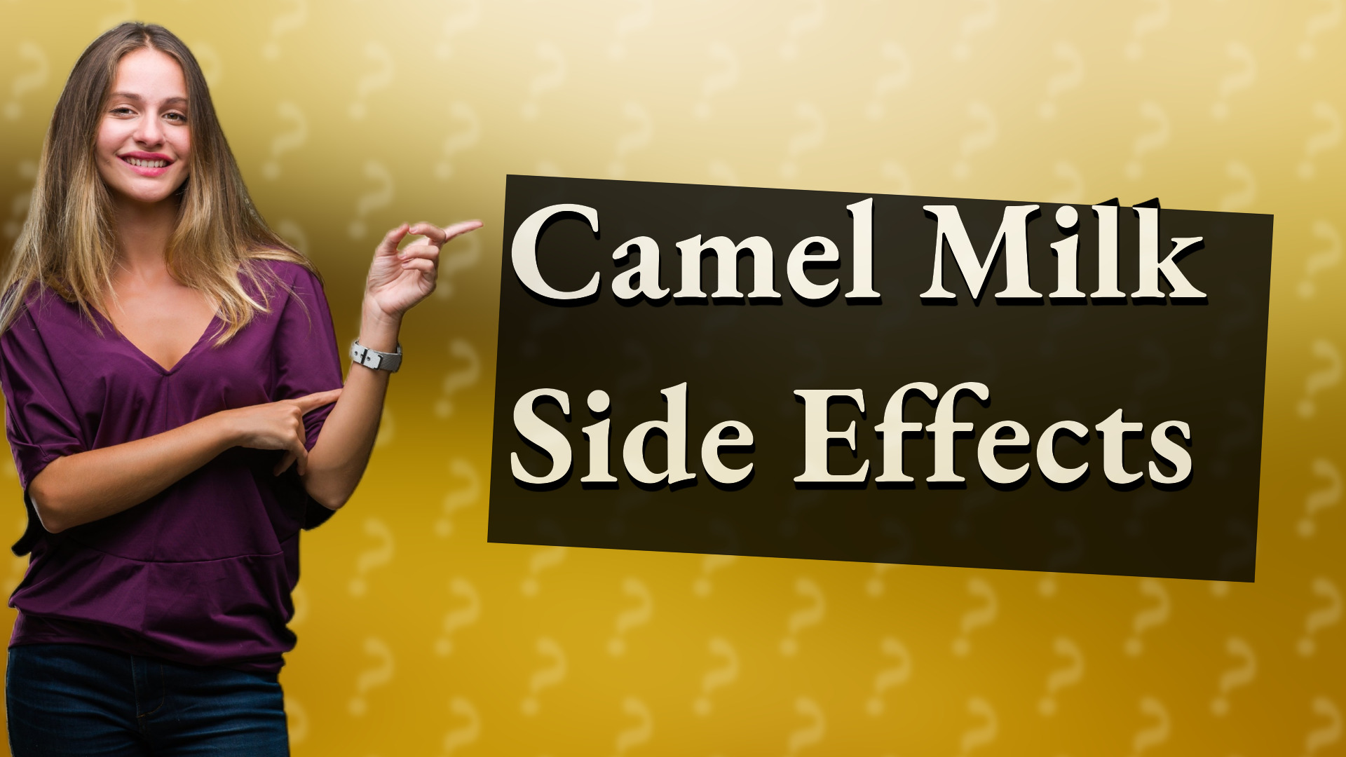 Camel Milk Side Effects