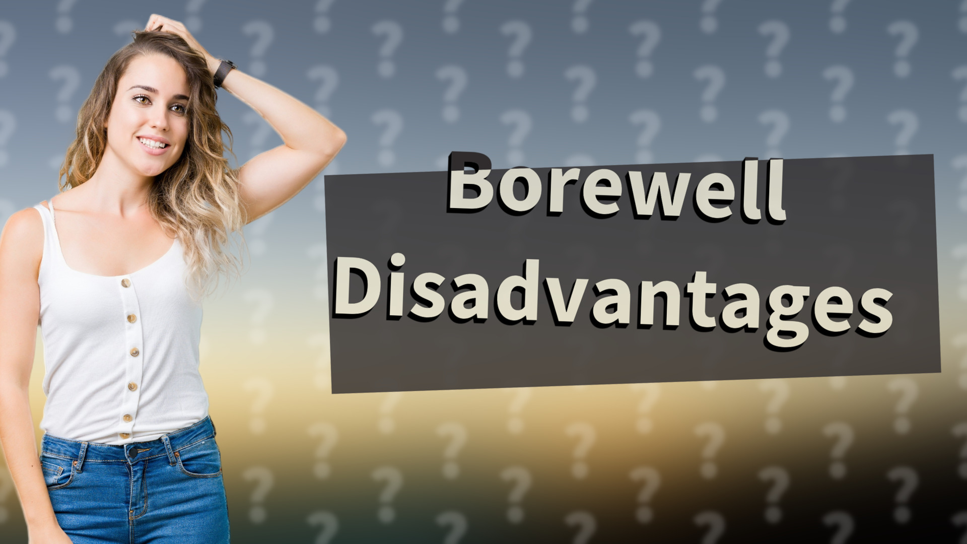 Borewell Disadvantages