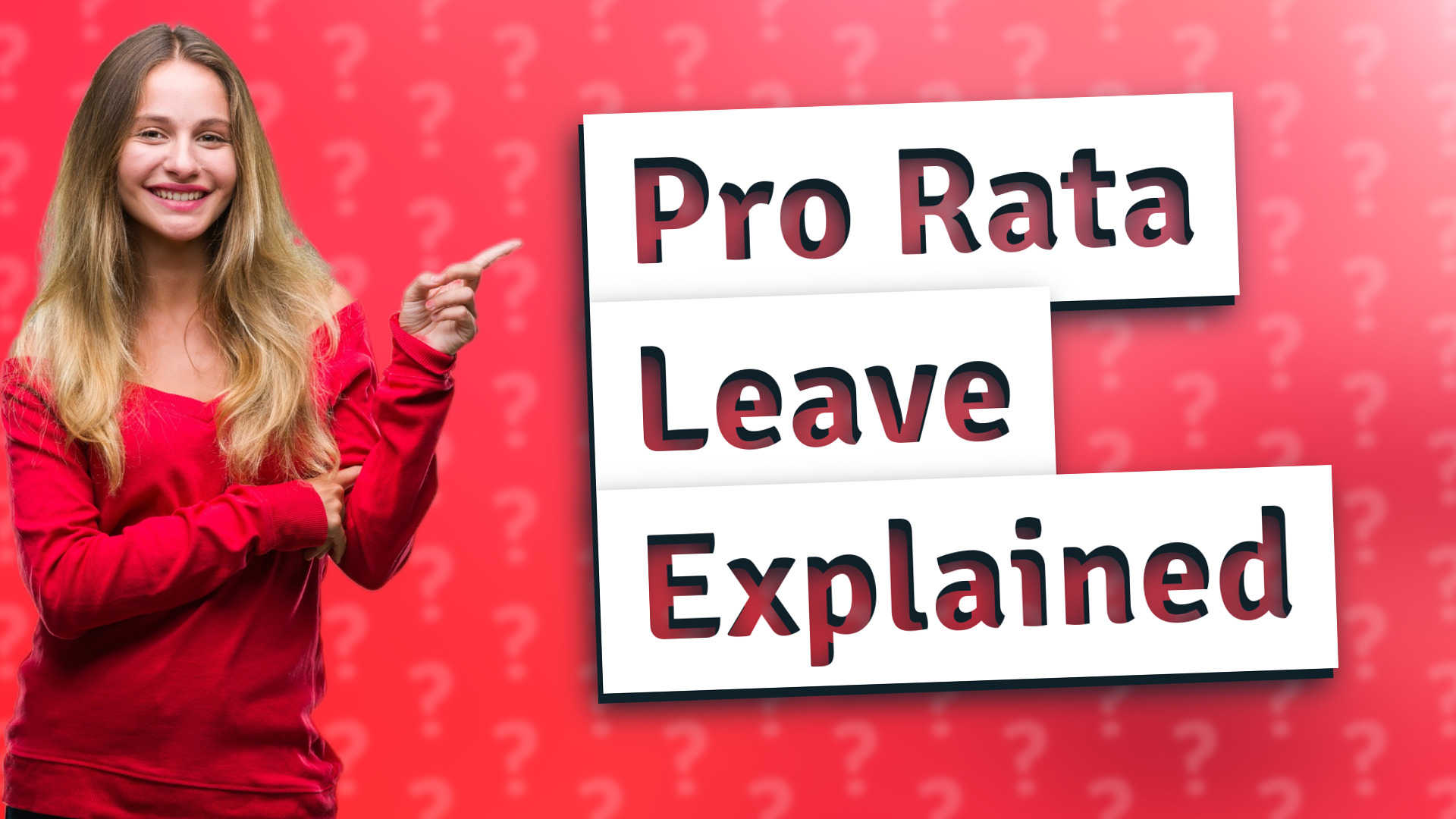 Pro Rata Leave Explained