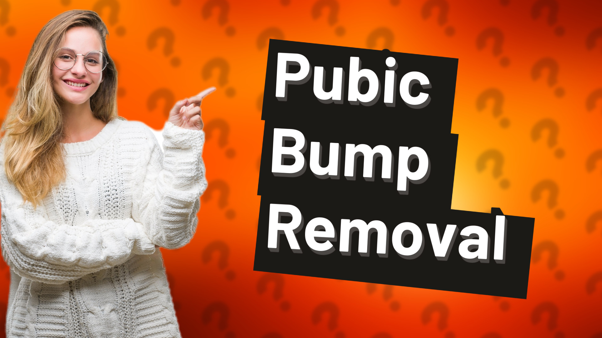 Pubic Bump Removal