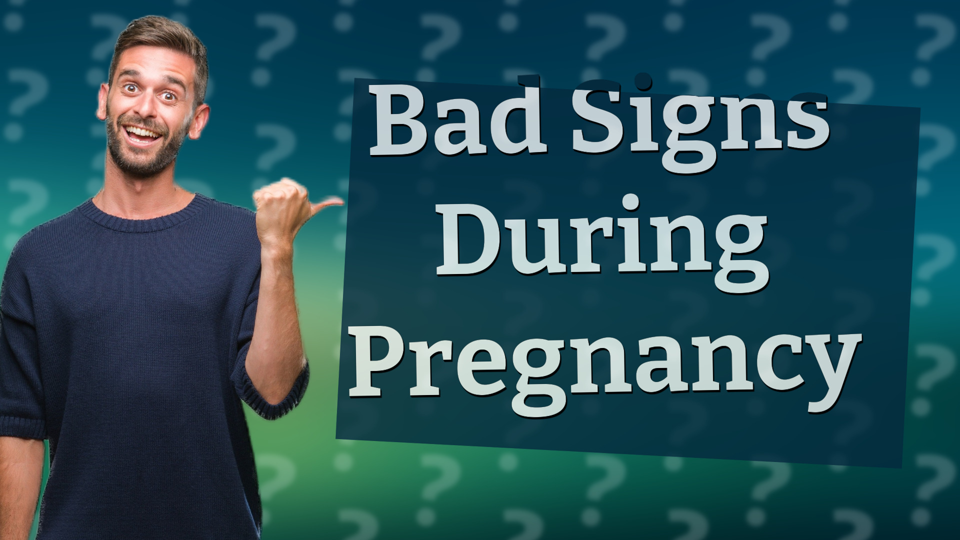 Bad Signs During Pregnancy