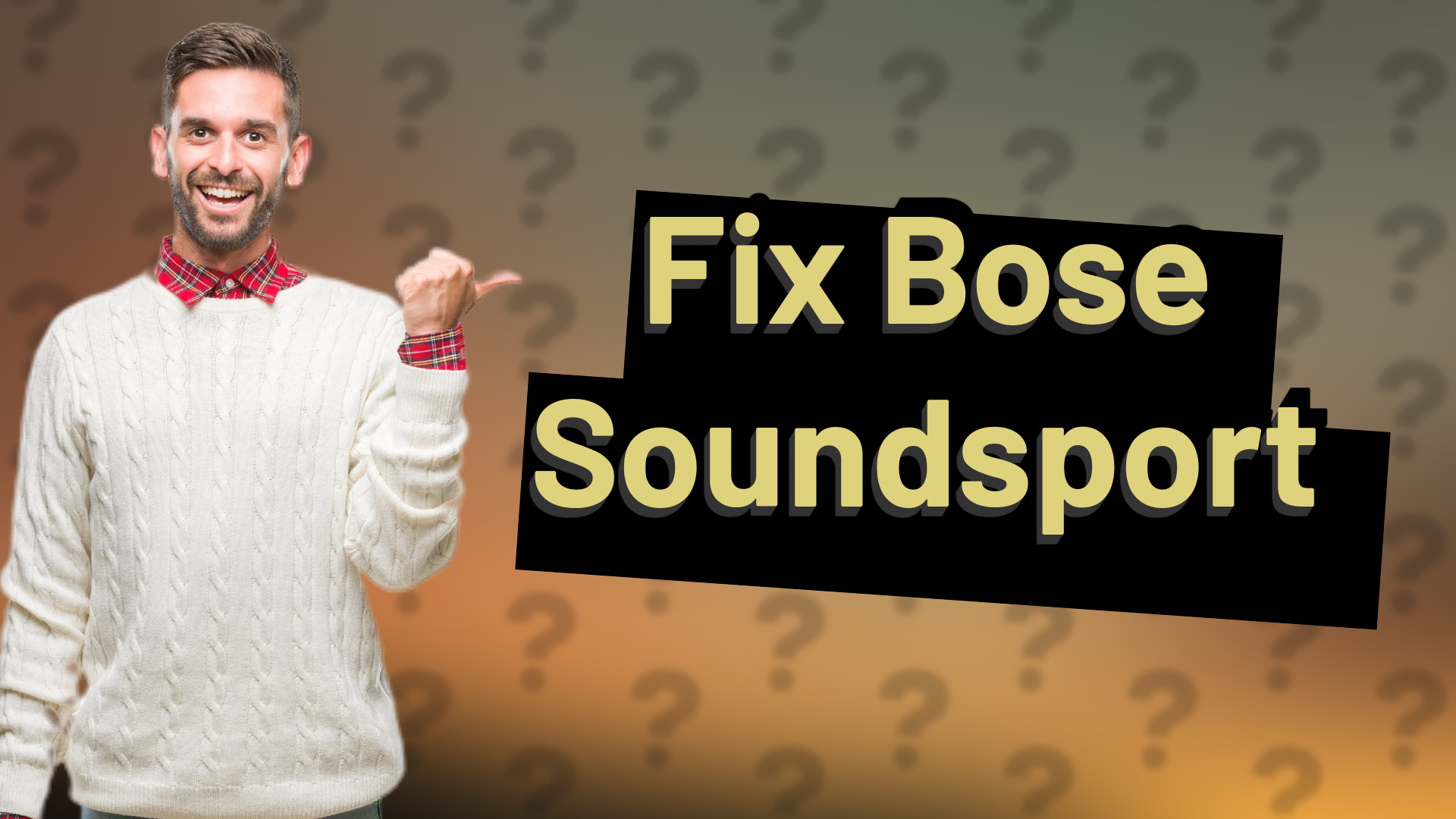 Fix Bose Soundsport