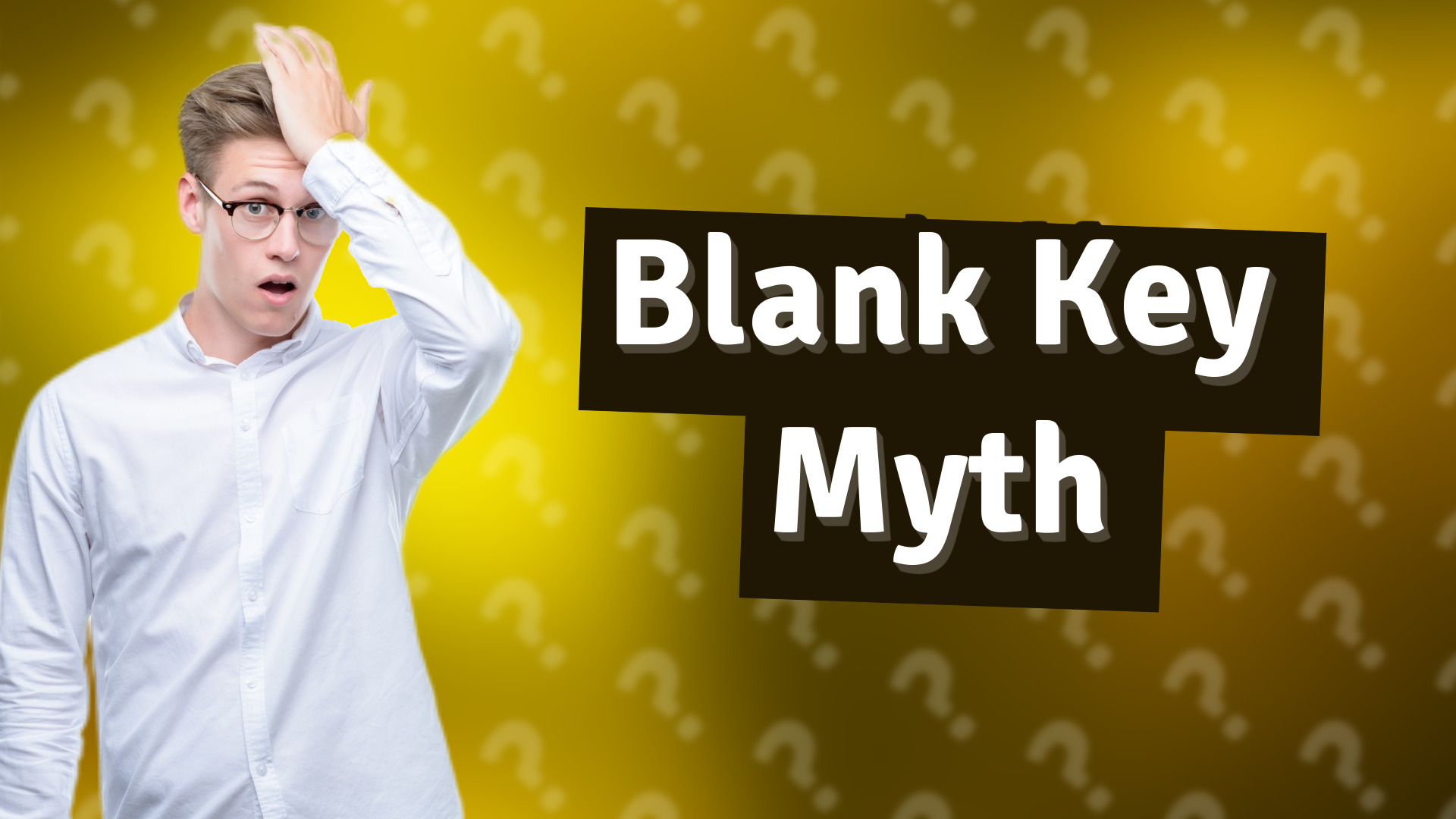 Blank Key Myth
