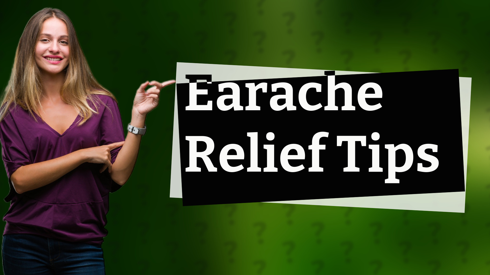 Earache Relief Tips