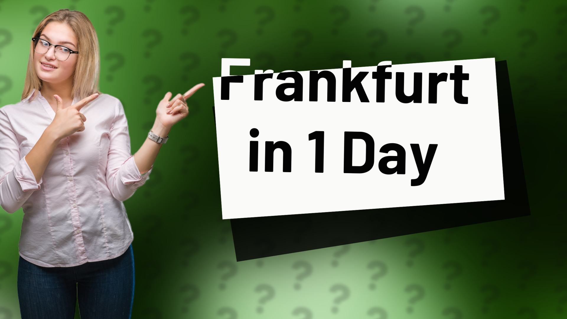 Frankfurt in 1 Day