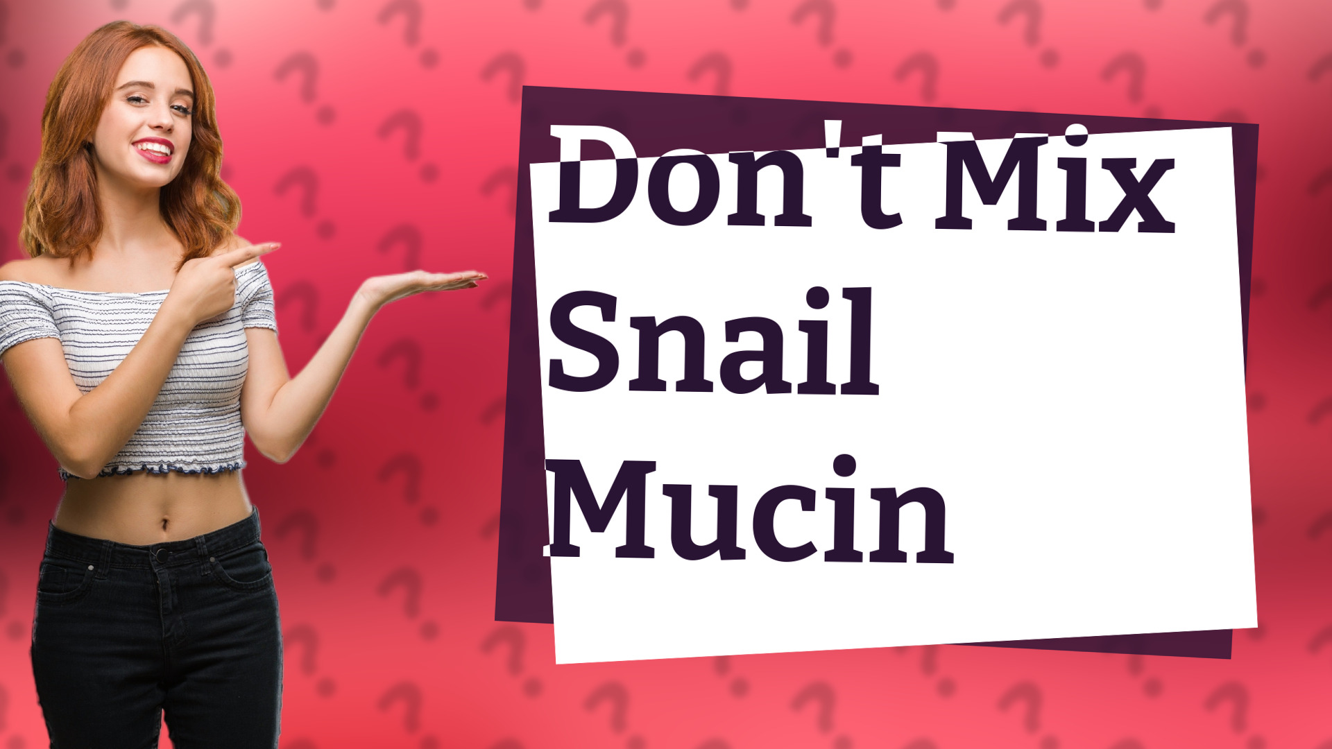 Don't Mix Snail Mucin