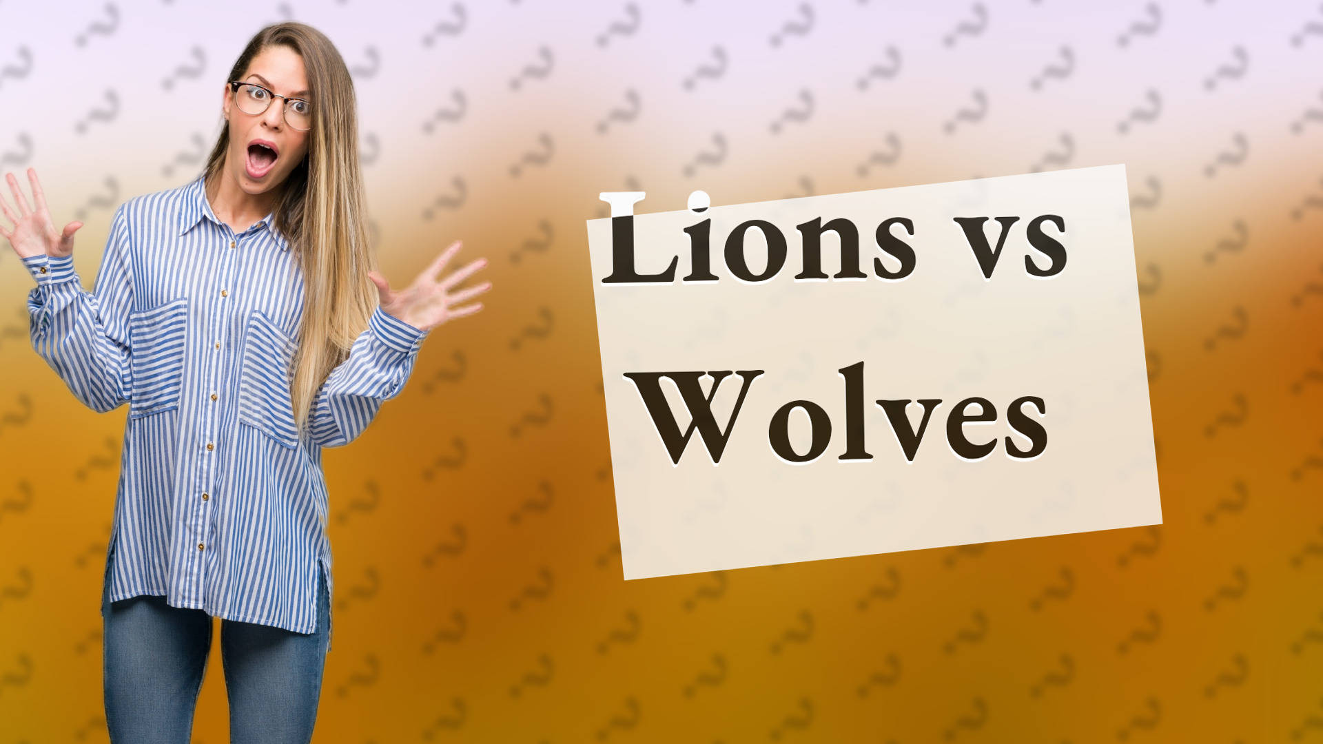 Lions vs Wolves