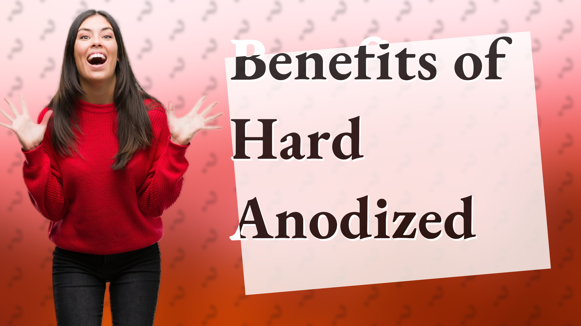 Benefits of Hard Anodized