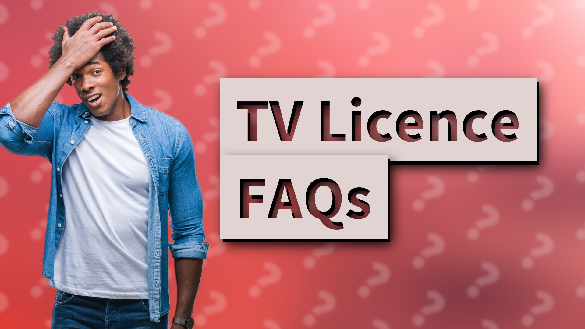 TV Licence FAQs