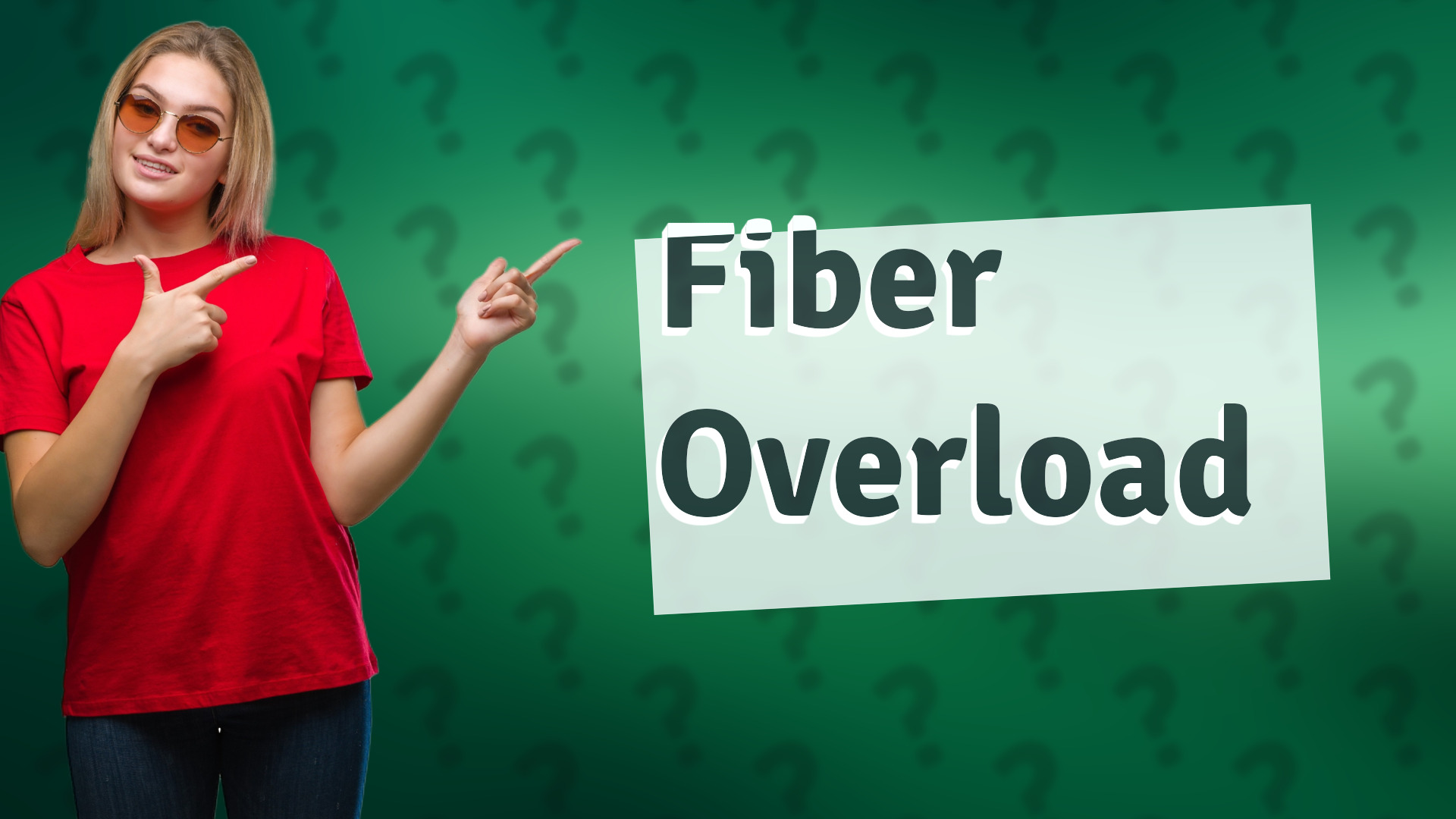 Fiber Overload