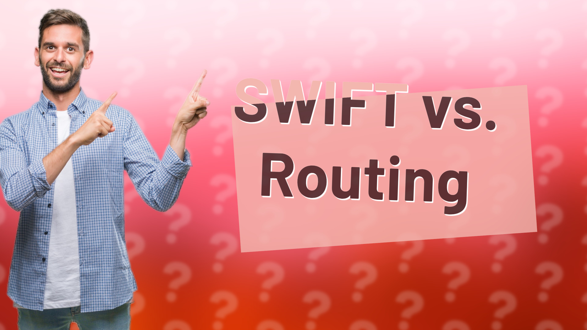 SWIFT vs. Routing