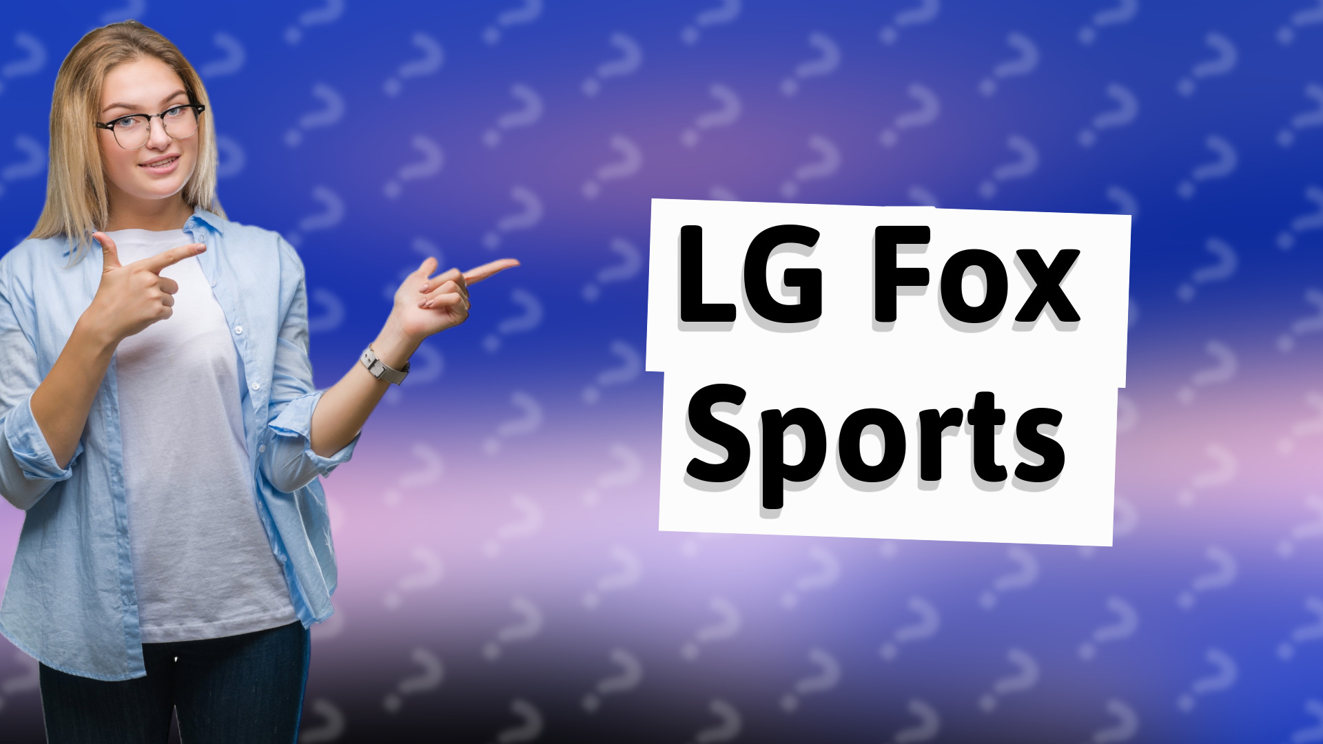 LG Fox Sports