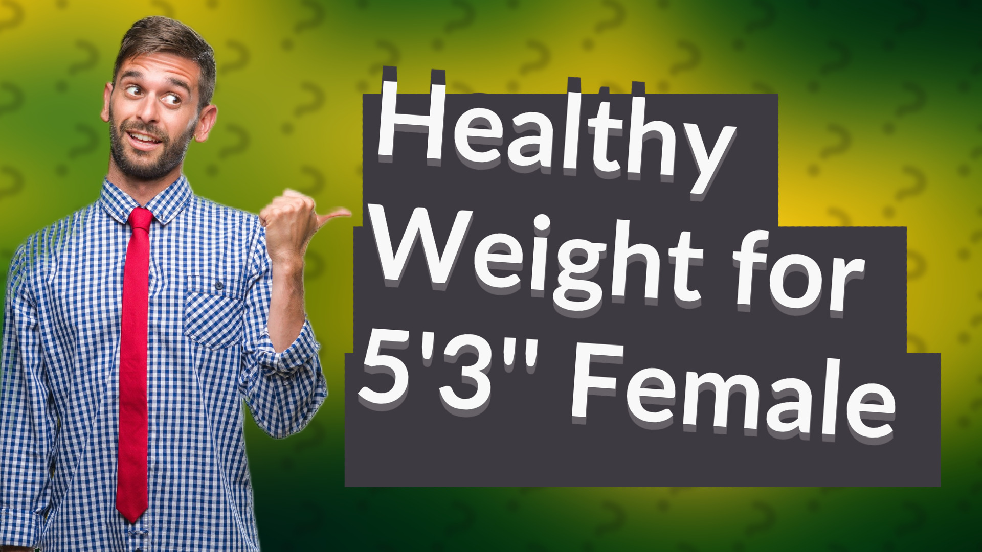 Healthy Weight for 5'3'' Female