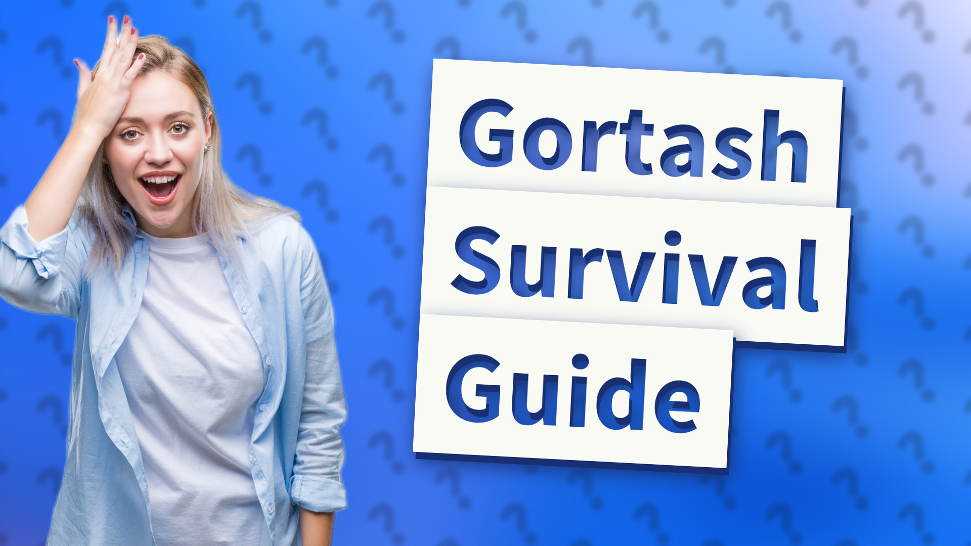 Gortash Survival Guide