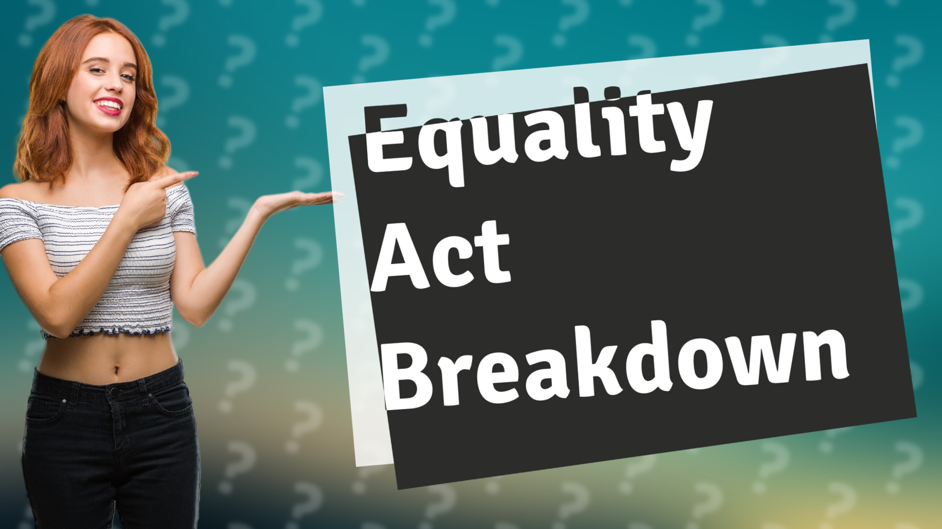 Equality Act Breakdown