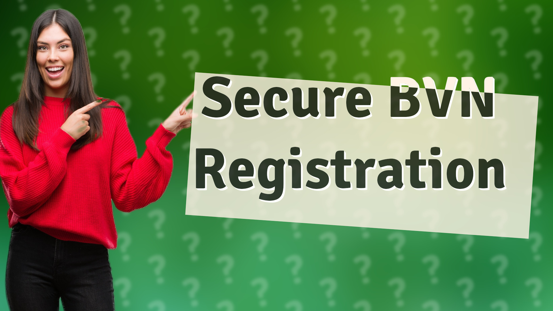 Secure BVN Registration