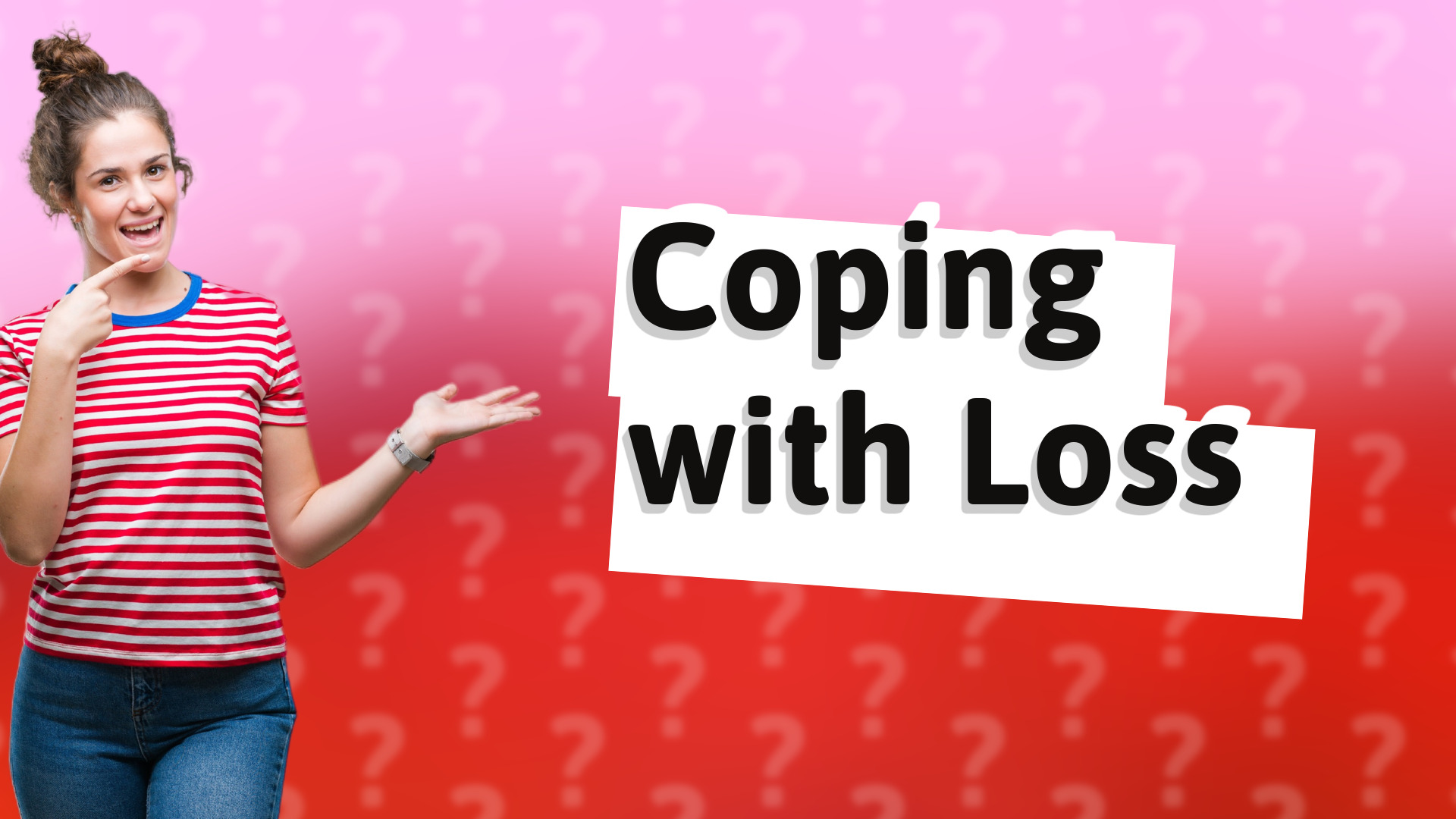 Coping with Loss