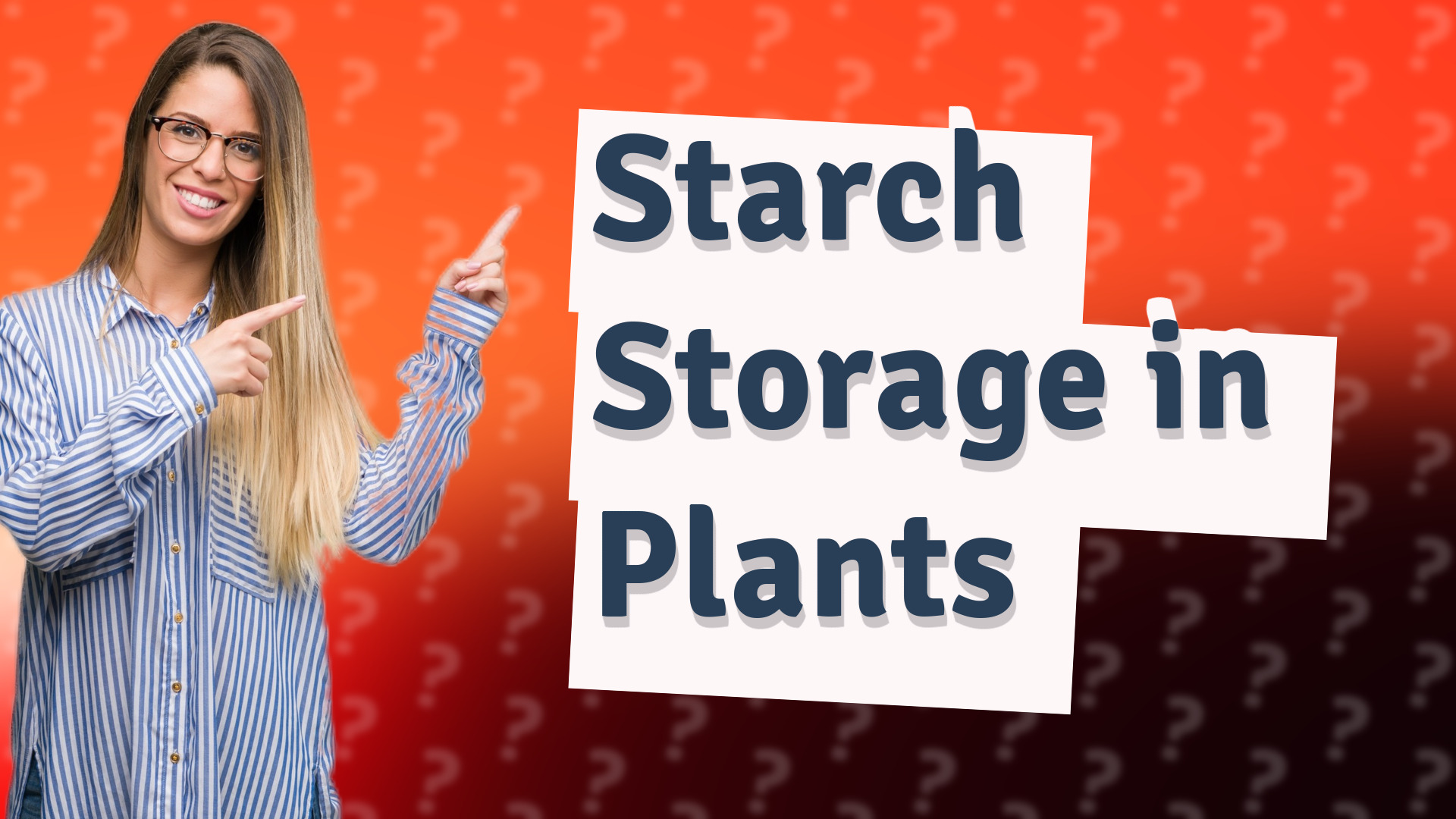 Starch Storage in Plants
