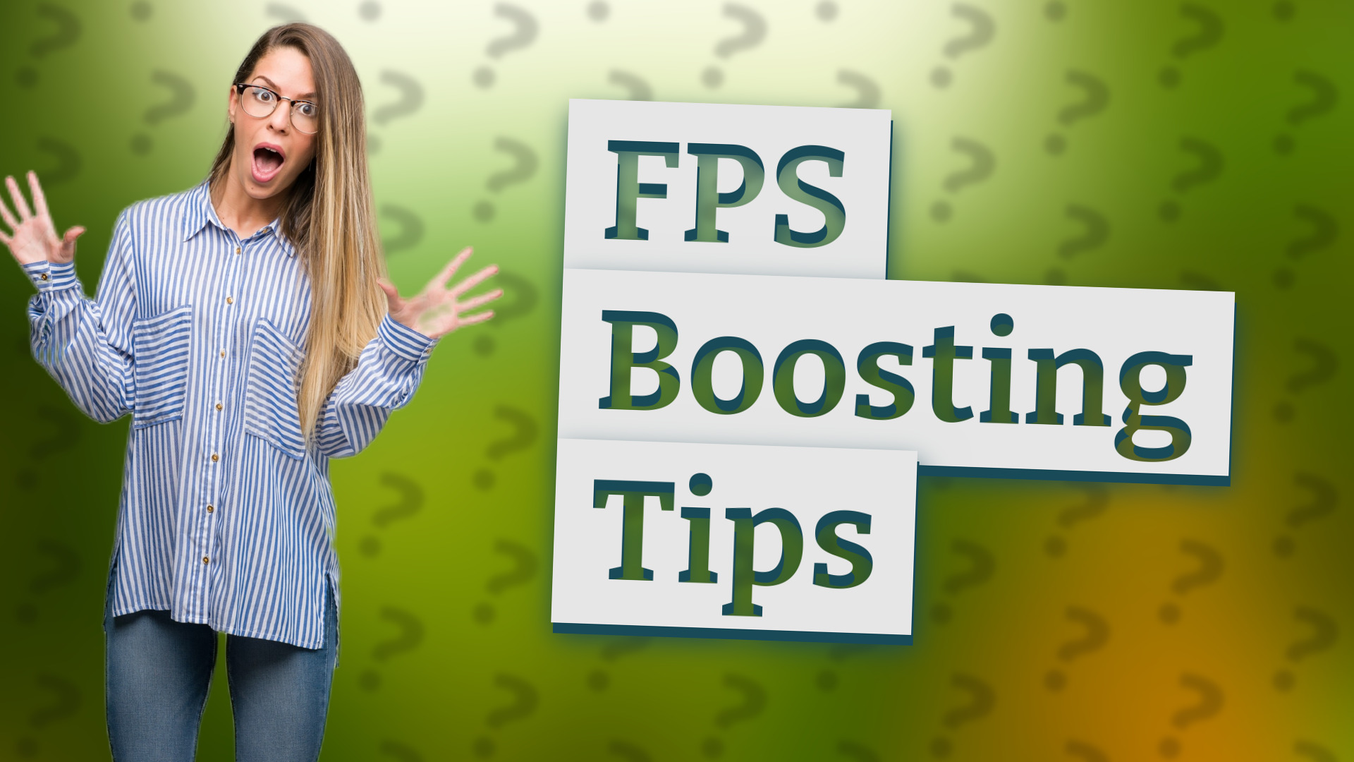 FPS Boosting Tips