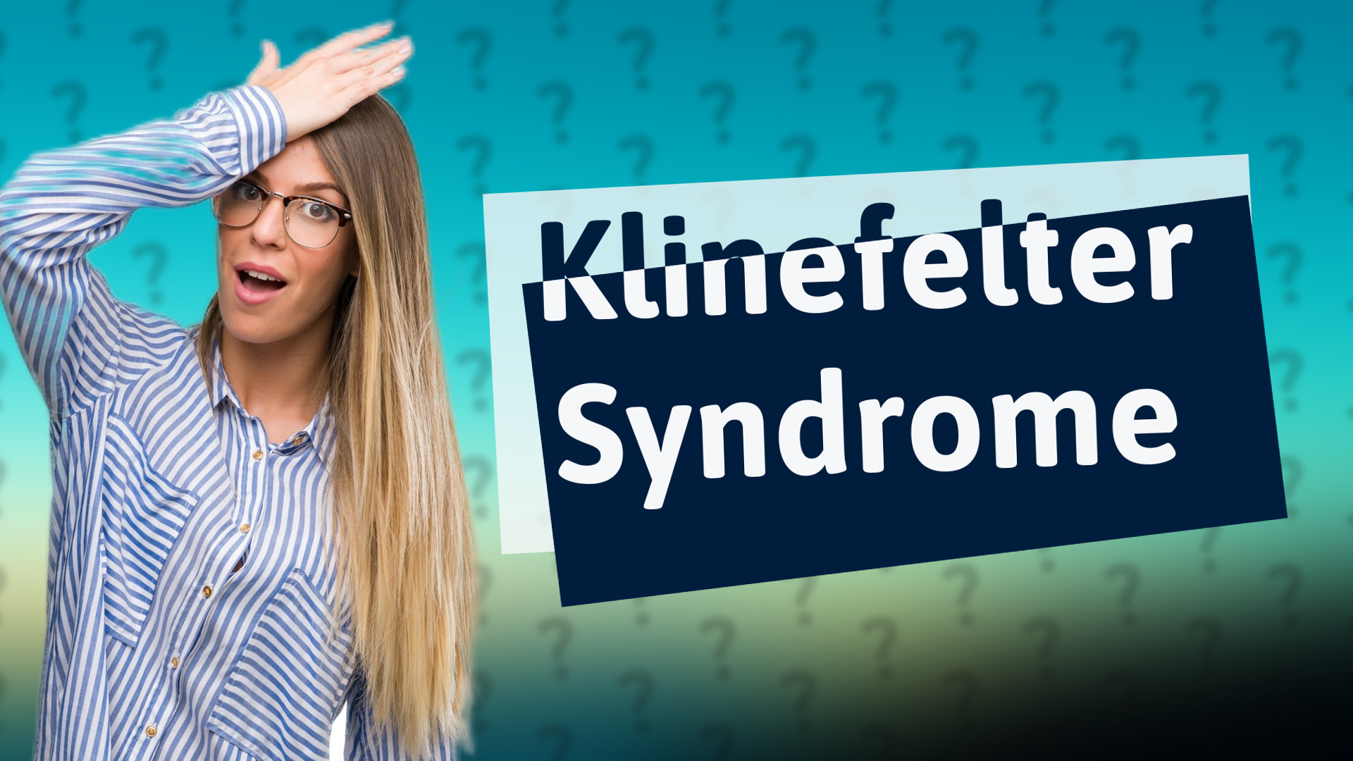 Klinefelter Syndrome