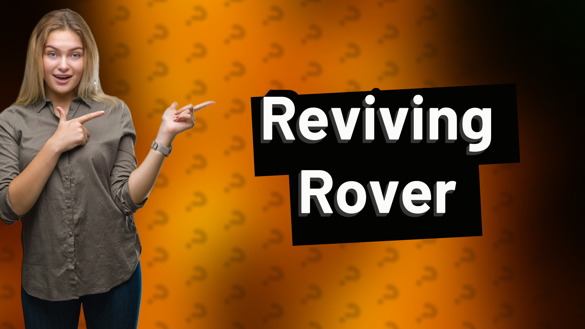 Reviving Rover
