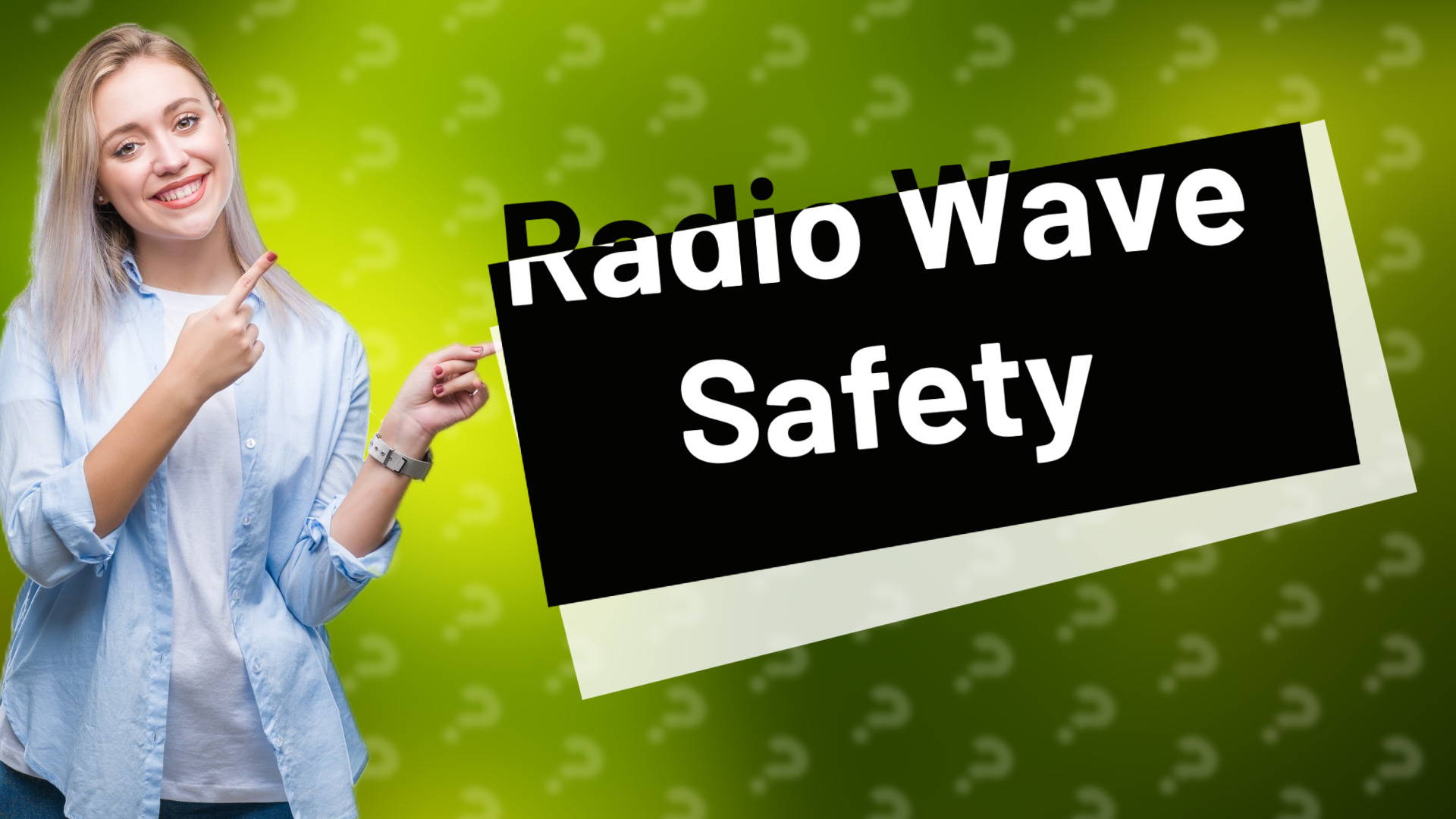 Radio Wave Safety