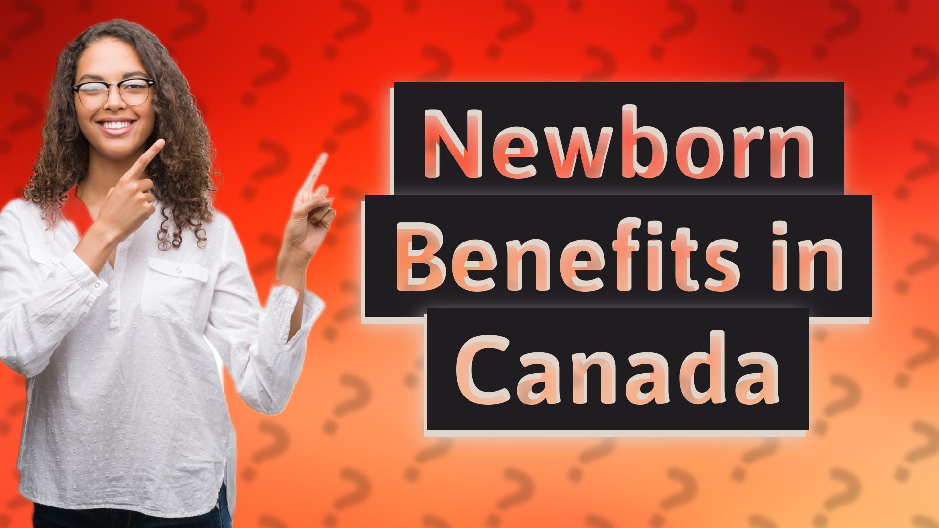 Newborn Benefits in Canada