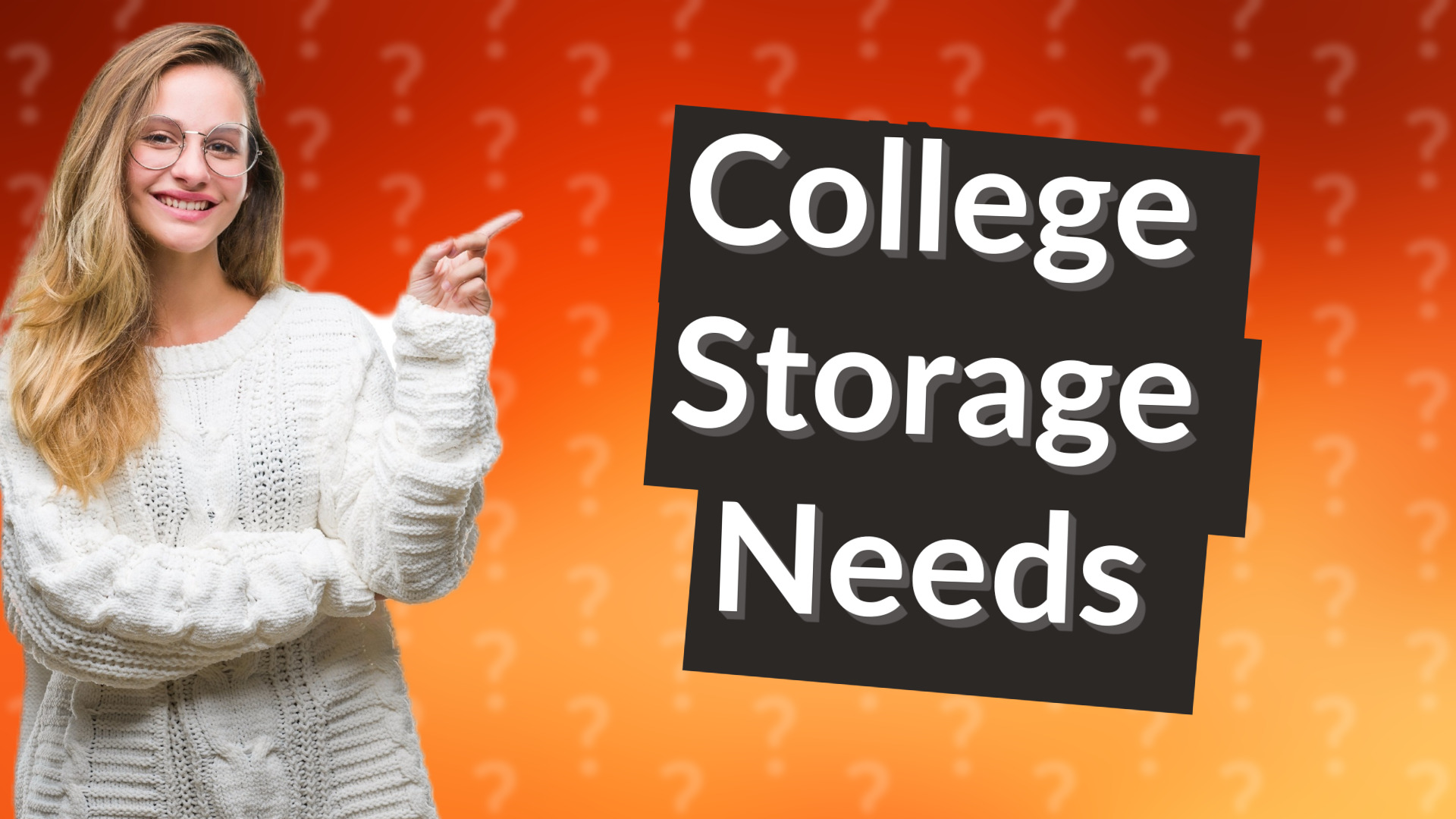 College Storage Needs