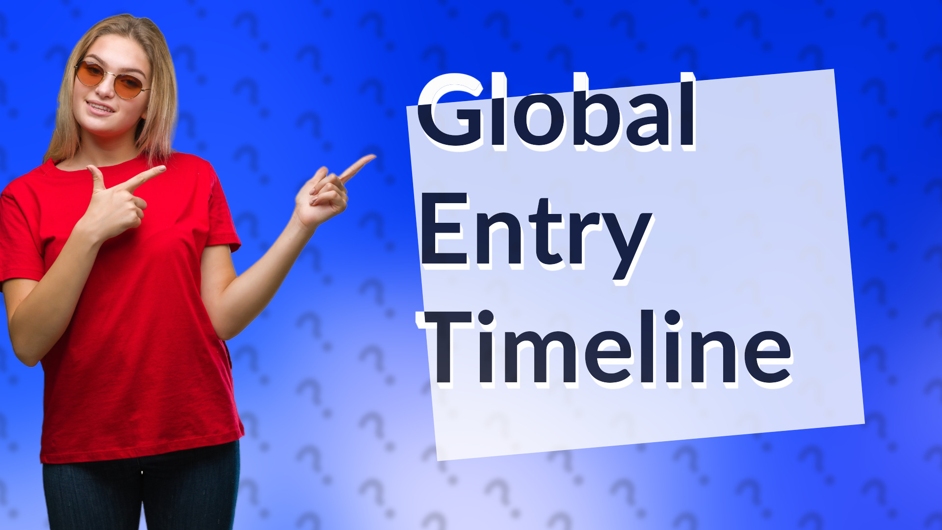 Global Entry Timeline