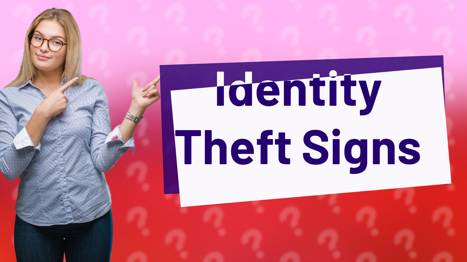 Identity Theft Signs