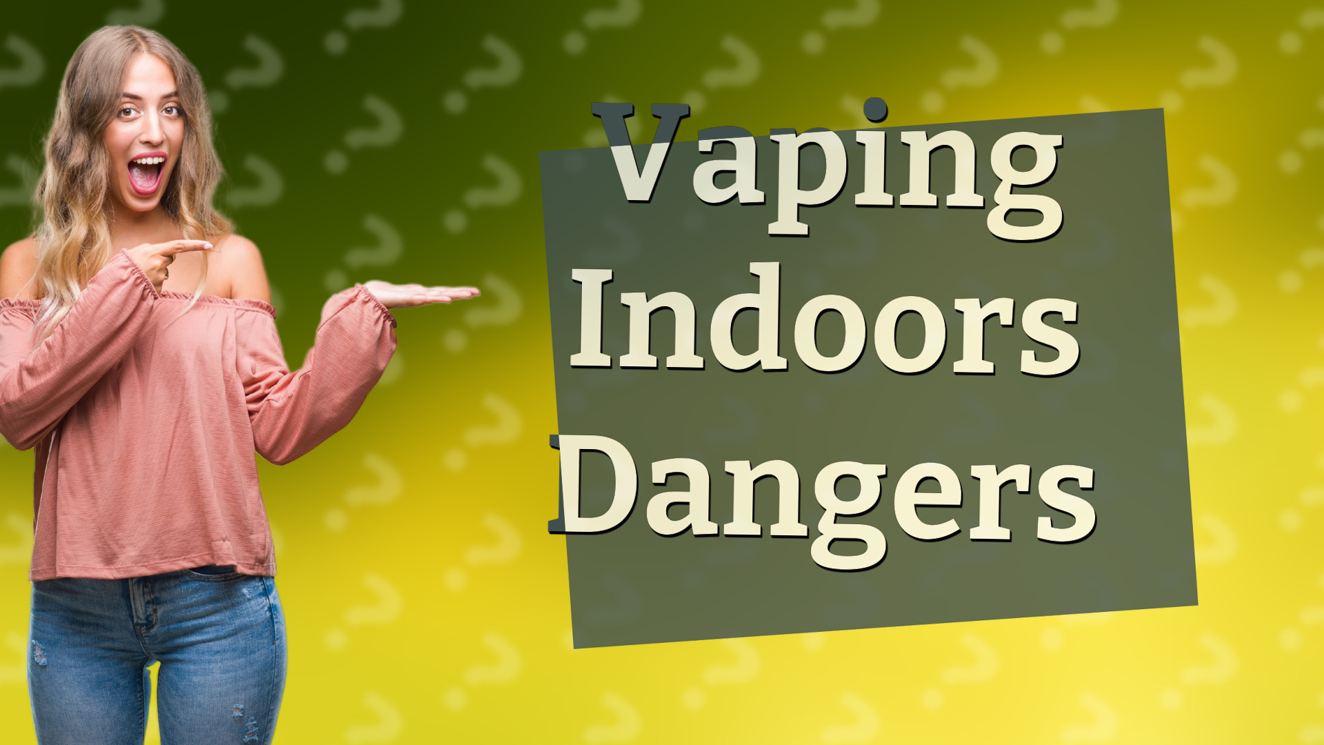 Vaping Indoors Dangers