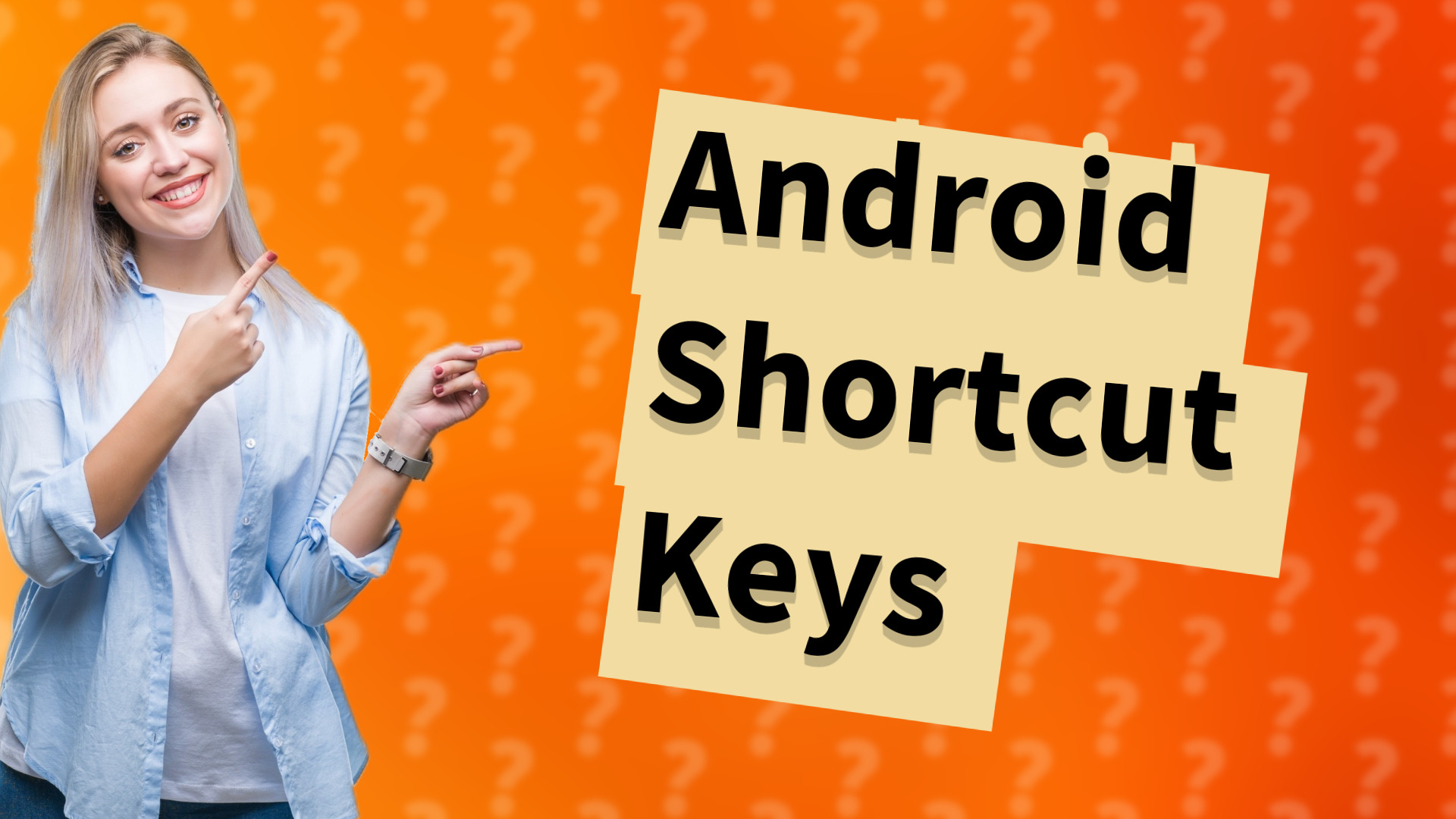 Android Shortcut Keys