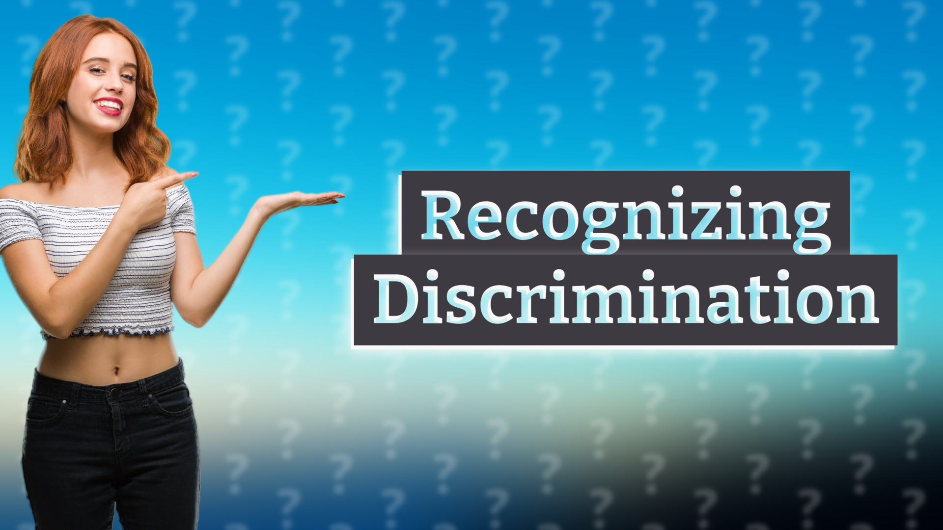 Recognizing Discrimination