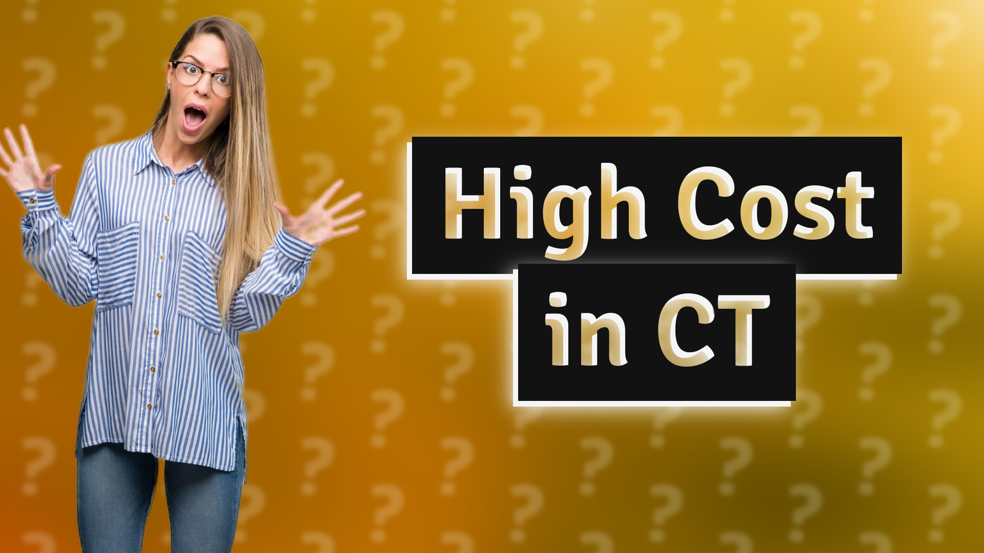 High Cost in CT