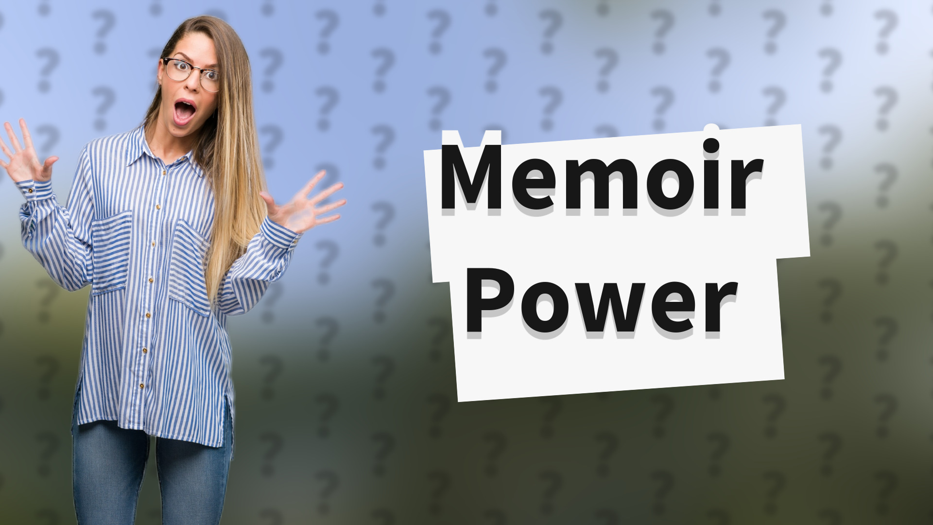Memoir Power