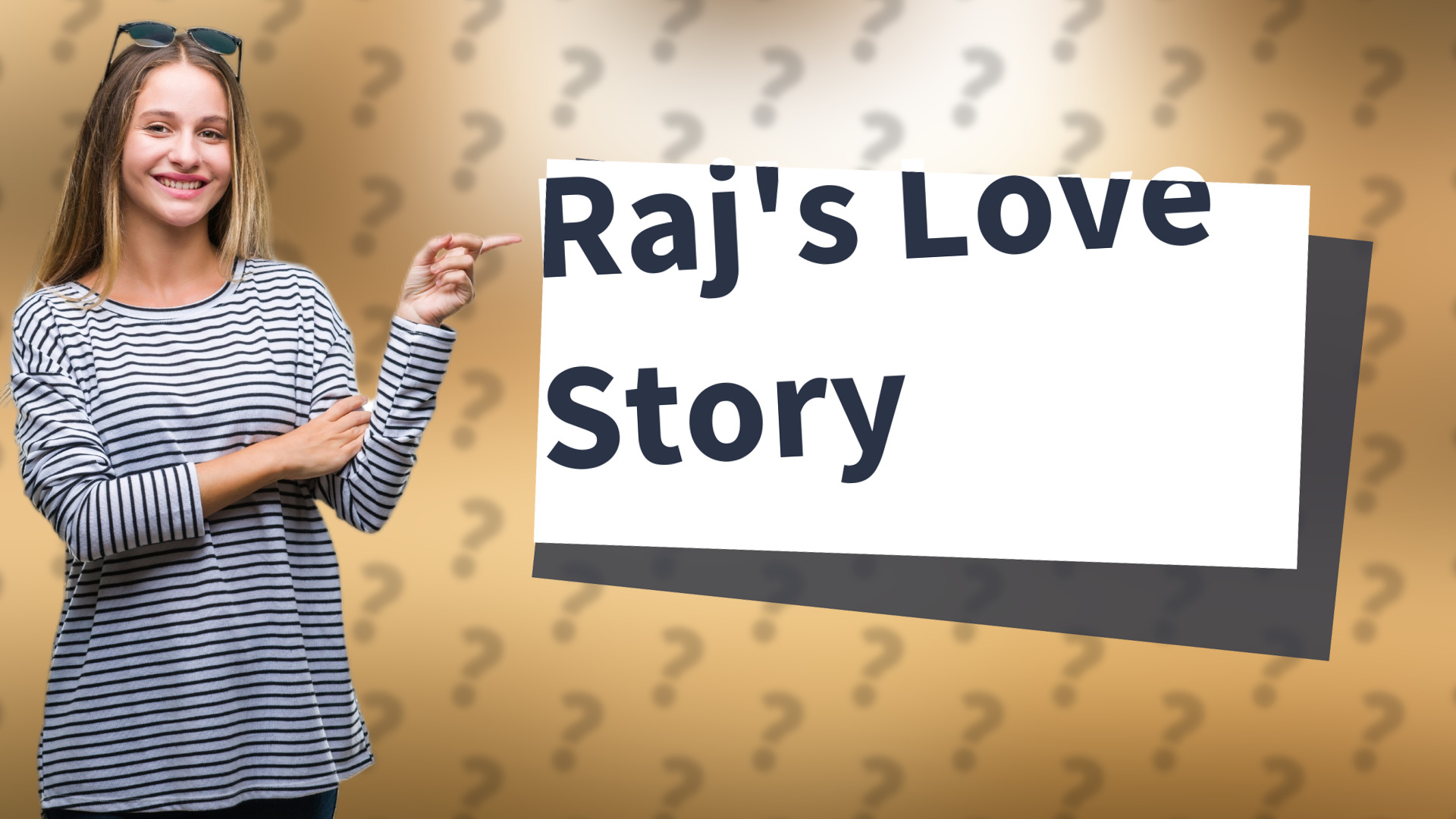 Raj's Love Story