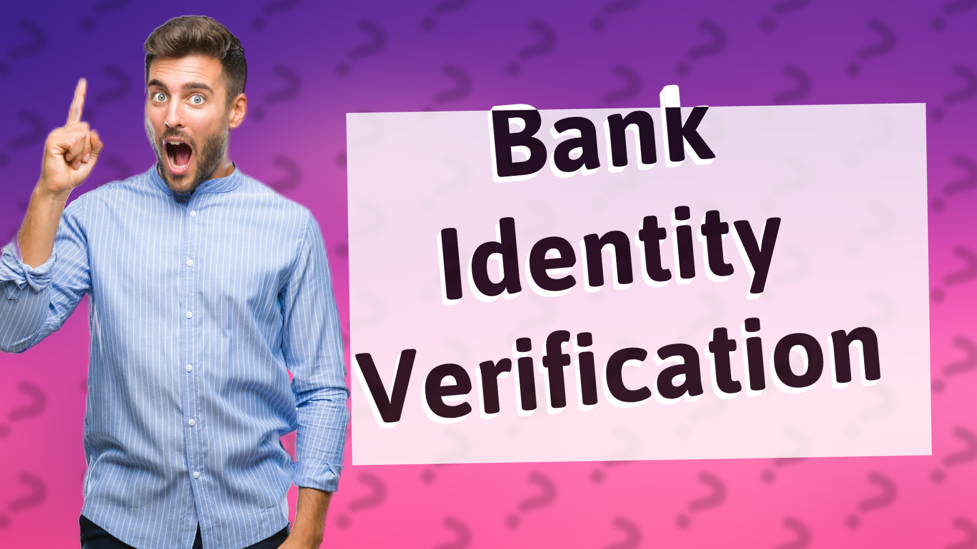 Bank Identity Verification