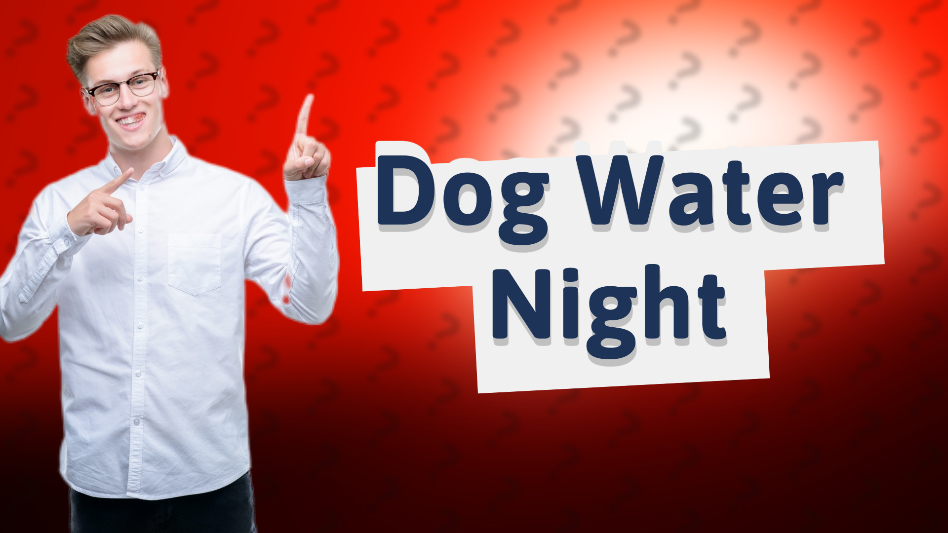Dog Water Night