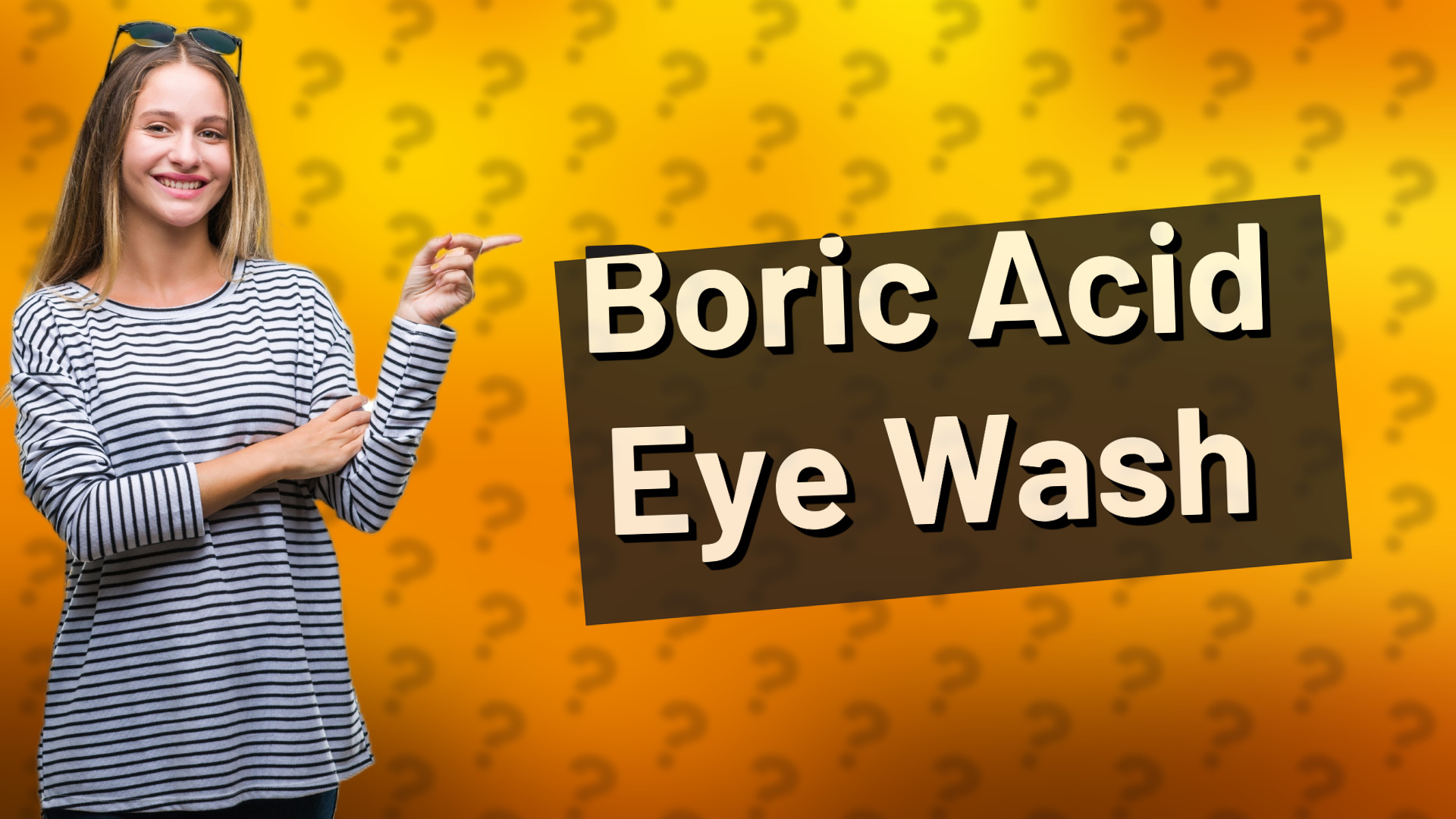 Boric Acid Eye Wash