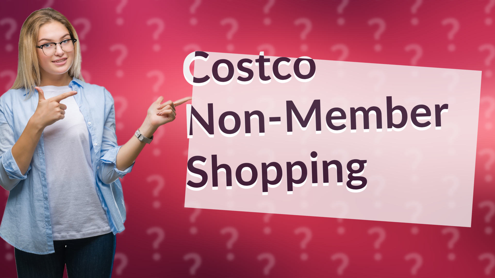 Costco Non-Member Shopping