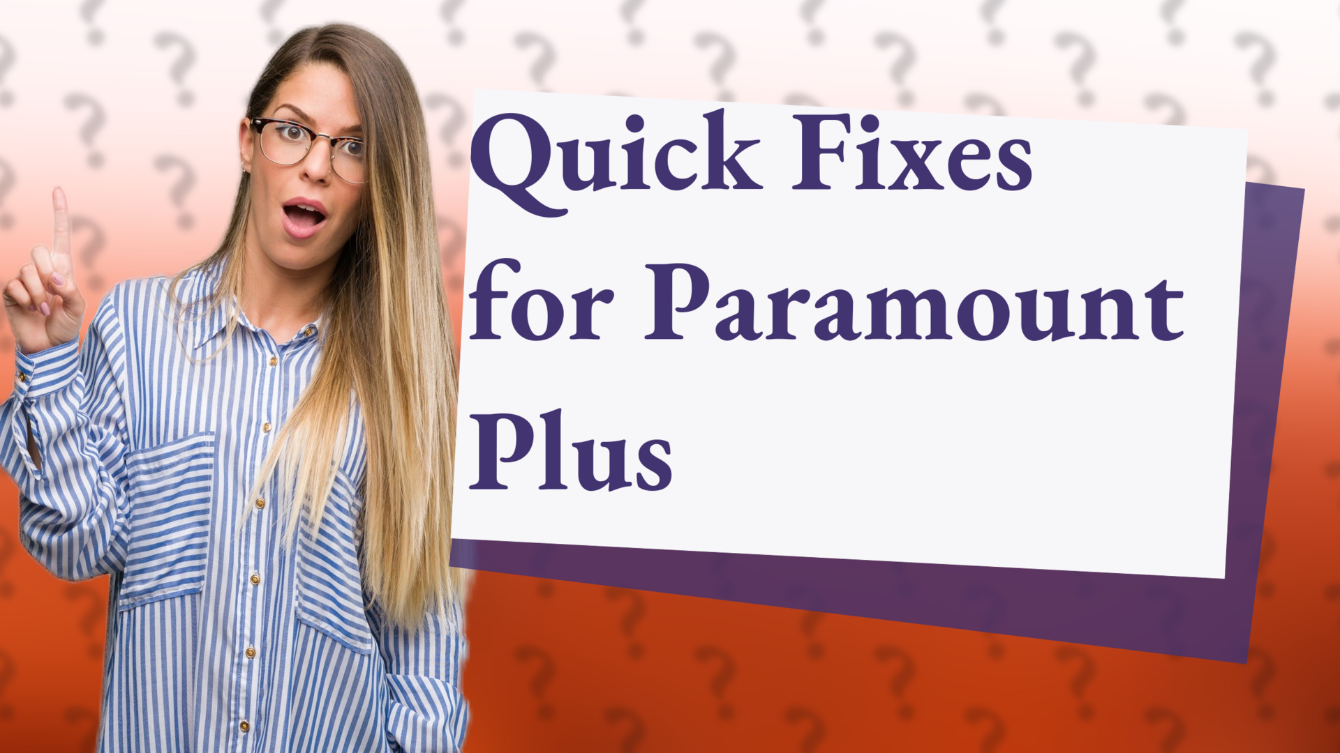 Quick Fixes for Paramount Plus