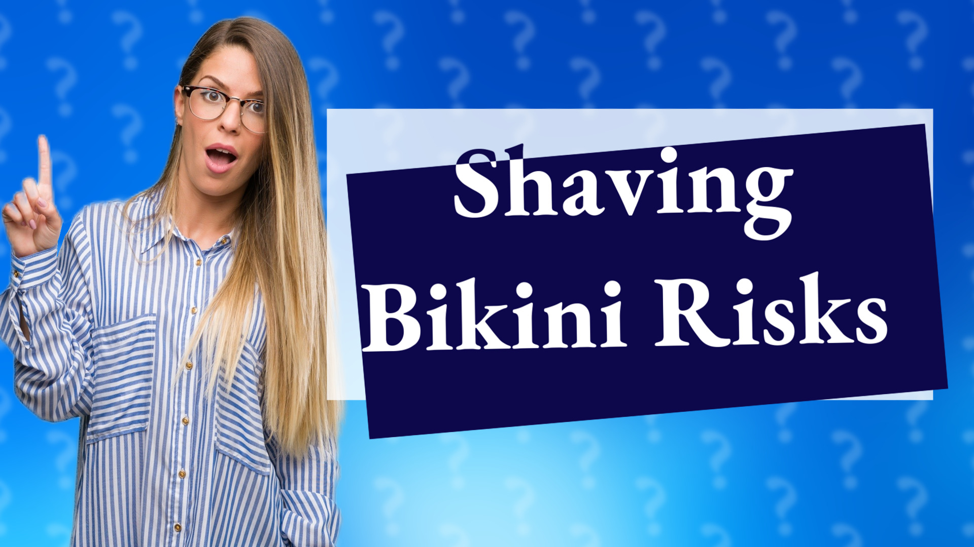 Shaving Bikini Risks