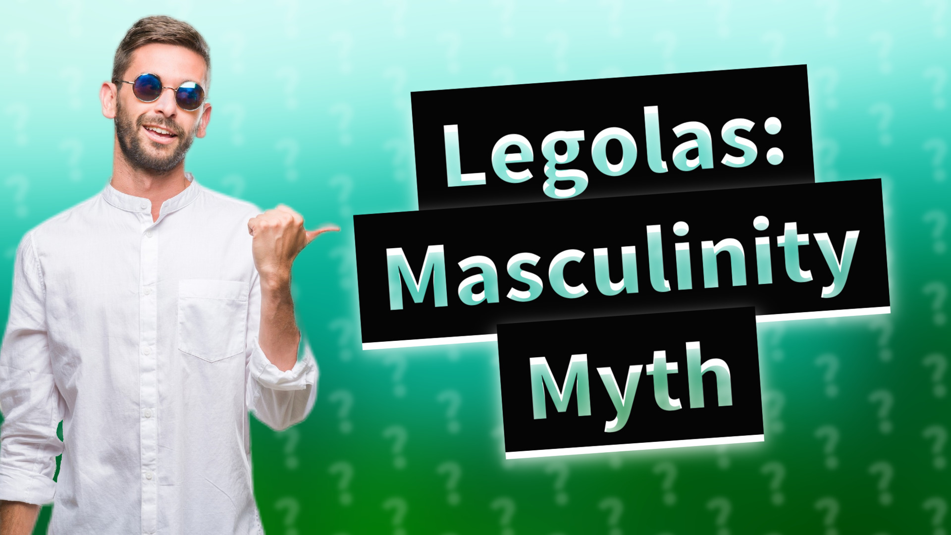 Legolas: Masculinity Myth