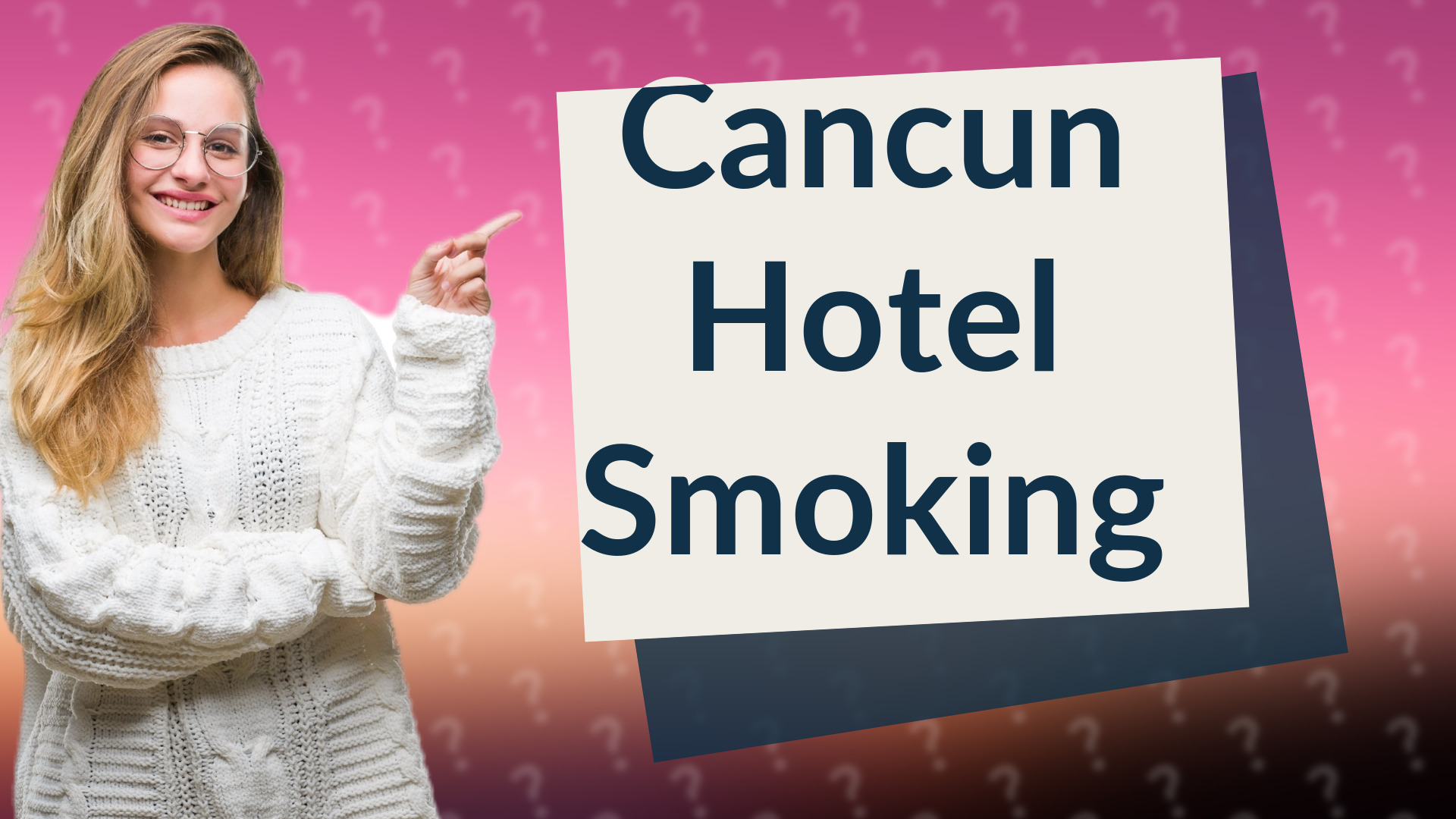 Cancun Hotel Smoking