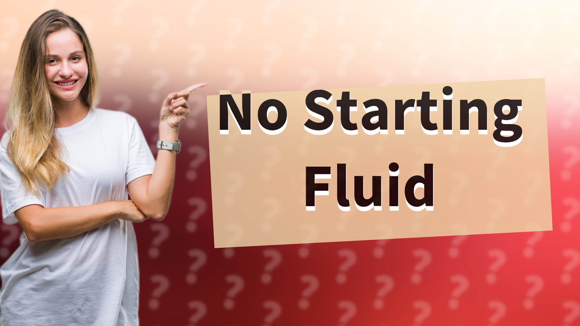 No Starting Fluid