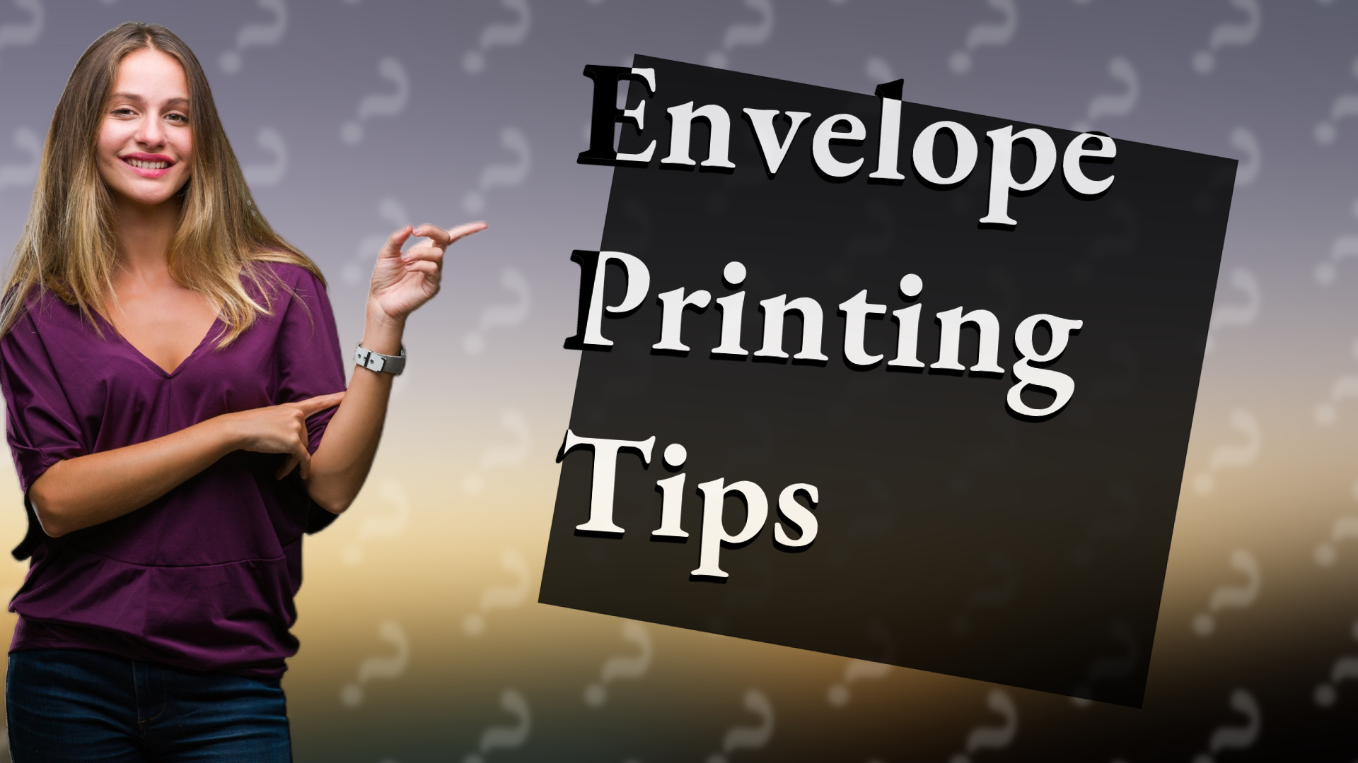 Envelope Printing Tips