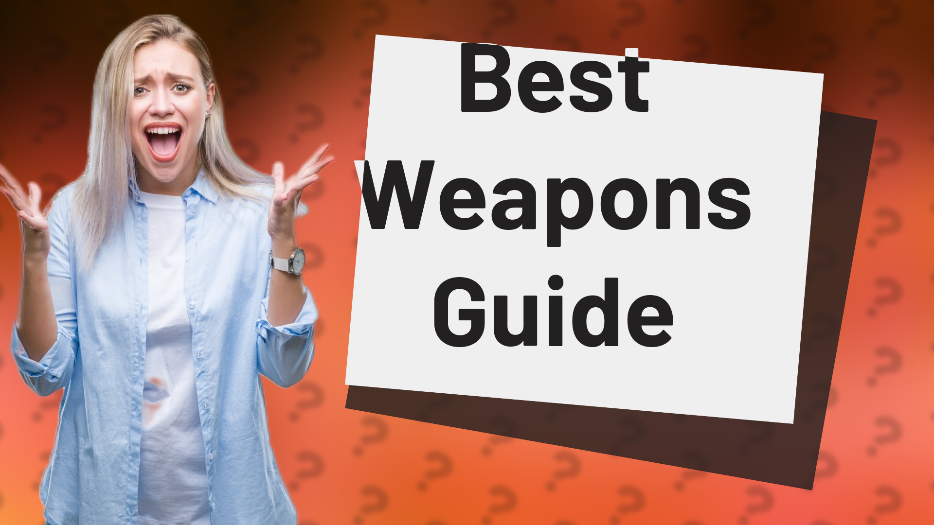 Best Weapons Guide