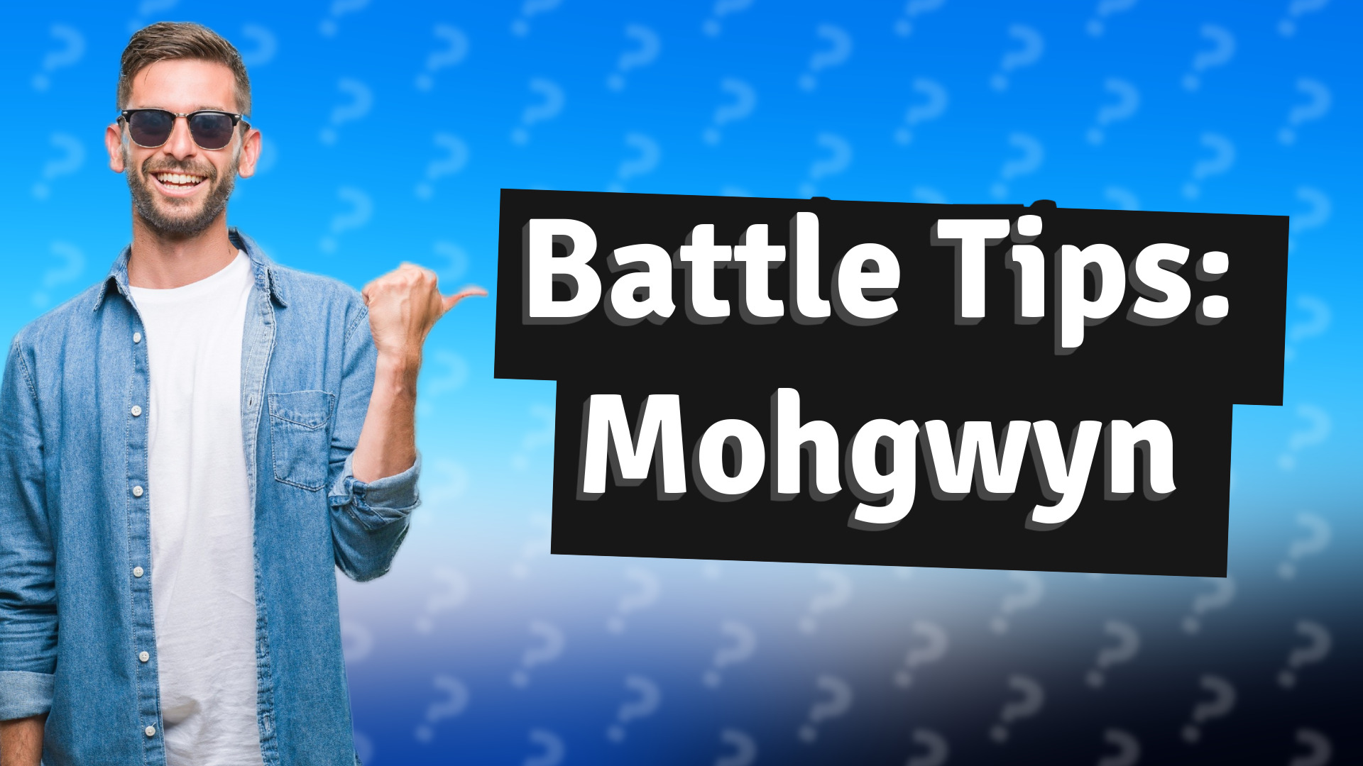 Battle Tips: Mohgwyn