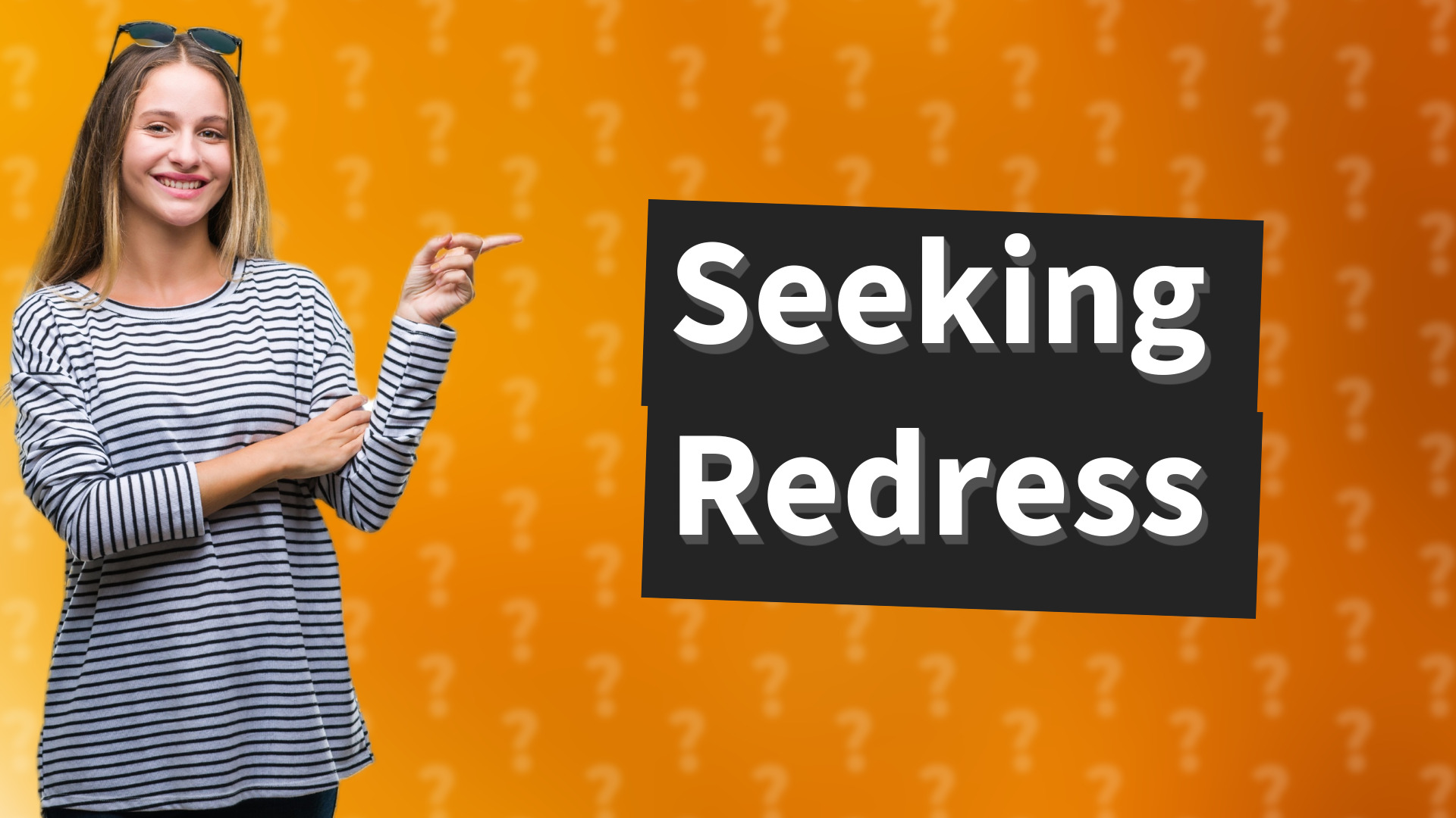 Seeking Redress